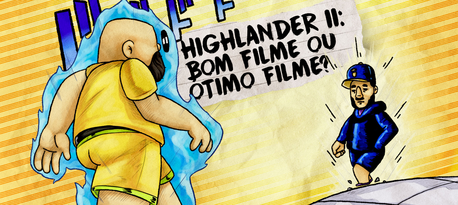 HIGHLANDER 2 É UM FILMÃO (OU NÃO)