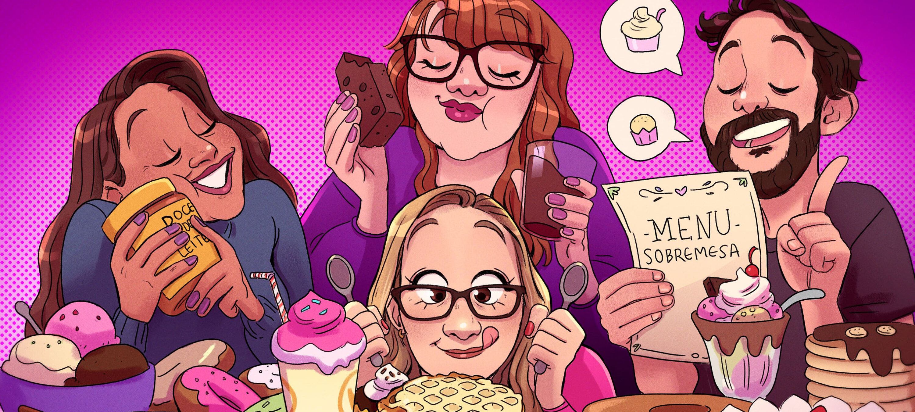 Me vê um doce do tamanho da minha cara