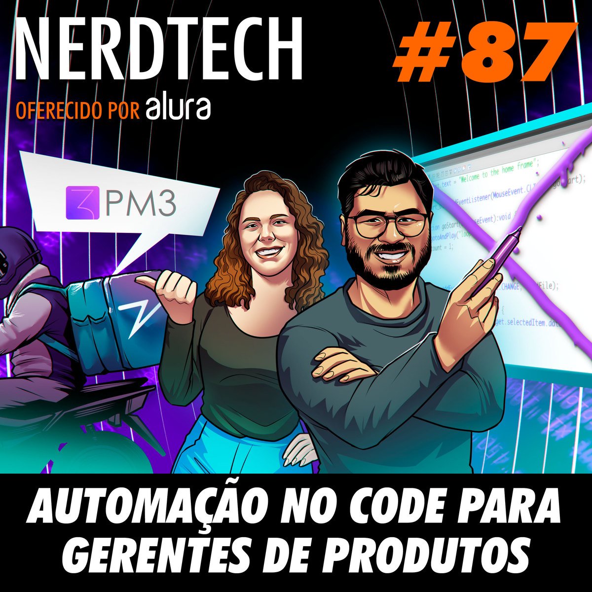 NerdTech 87 - Automação no code para gerente de produtos
