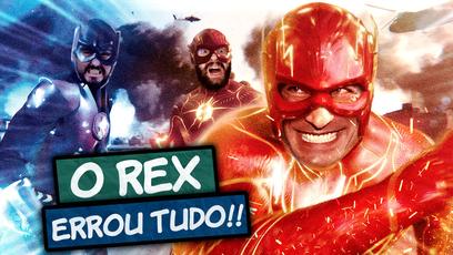 Trailer de The Flash - Rex não acerta uma!