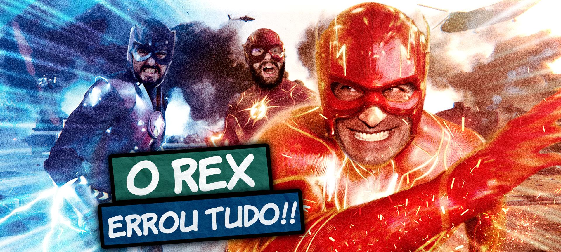 Trailer de The Flash - Rex não acerta uma!