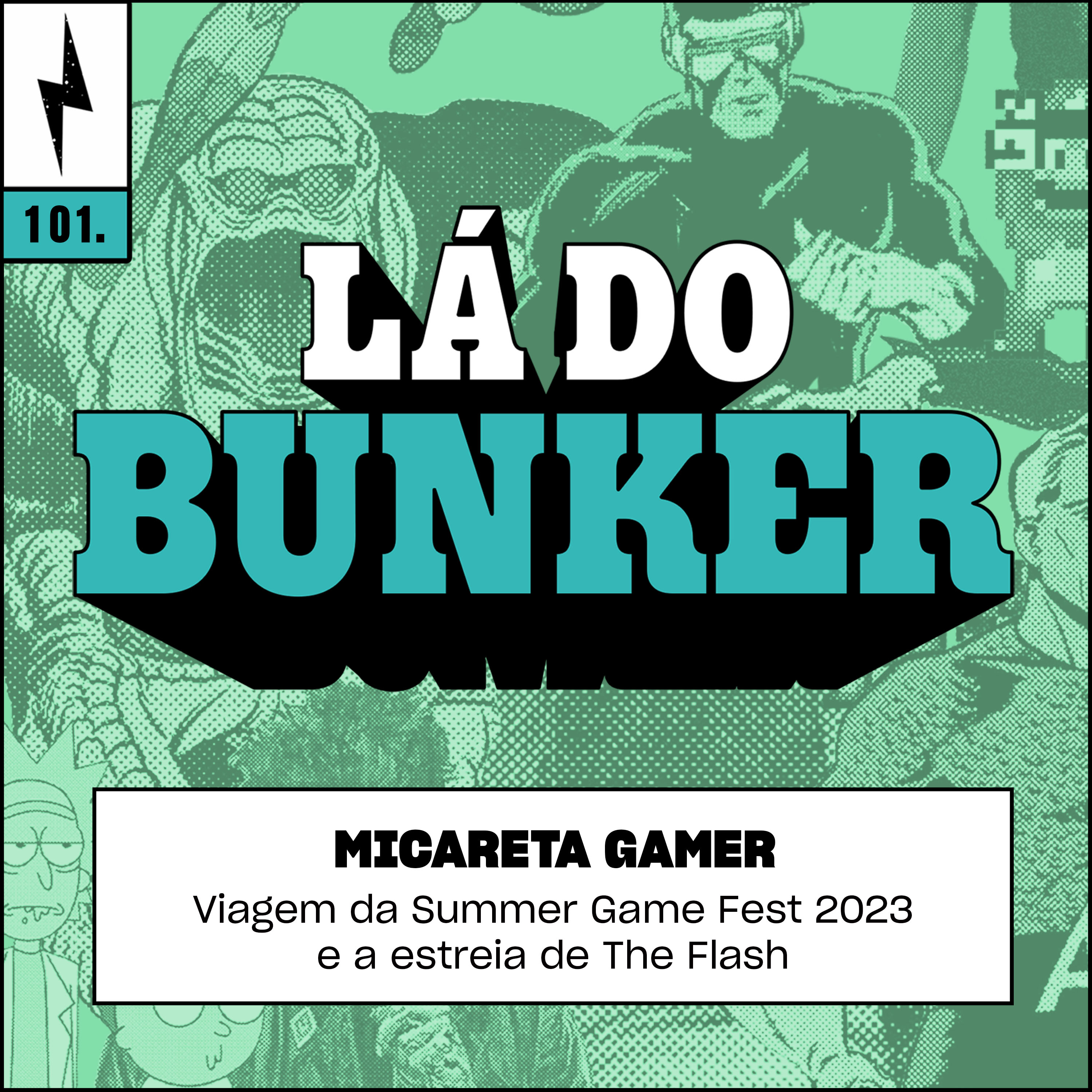 Lá do Bunker 101 - Micareta Gamer – NerdCast – Podcast – Podtail