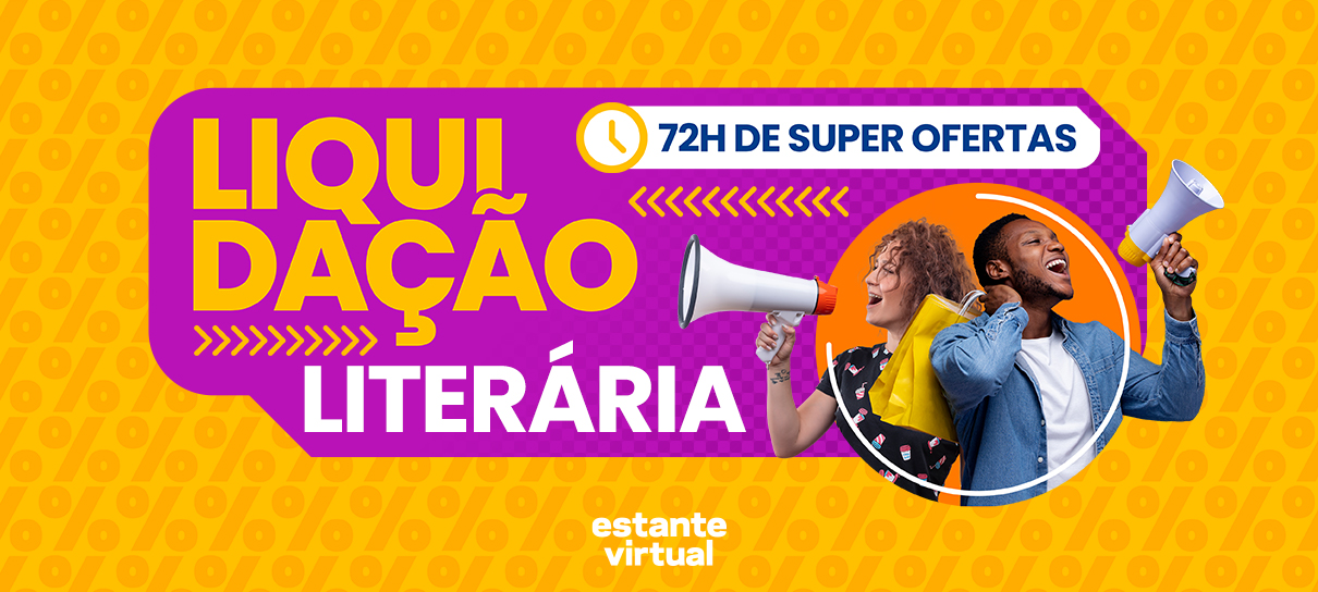 Encontre a sua próxima leitura na Liquidação Literária da Estante Virtual