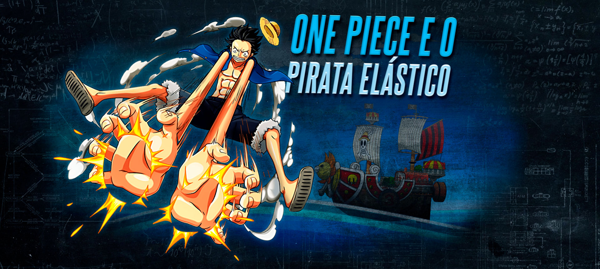 Luffy e o poder da elasticidade