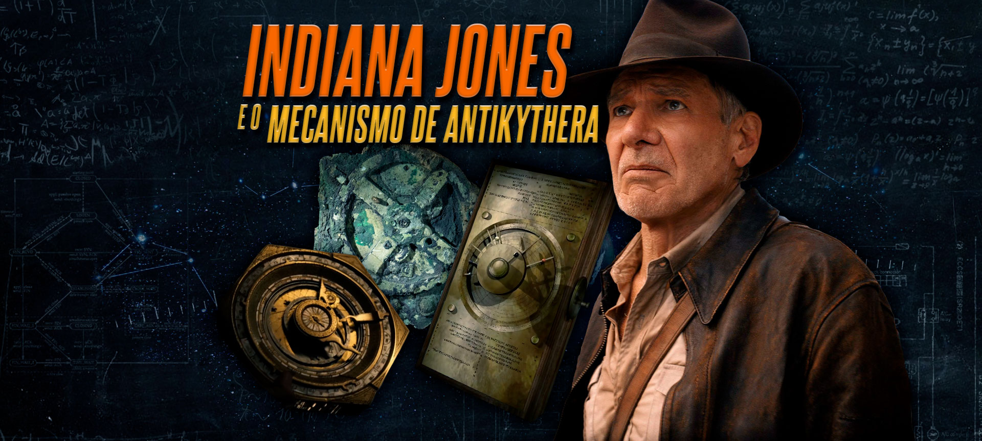 Indiana Jones e um computador da Antiguidade!
