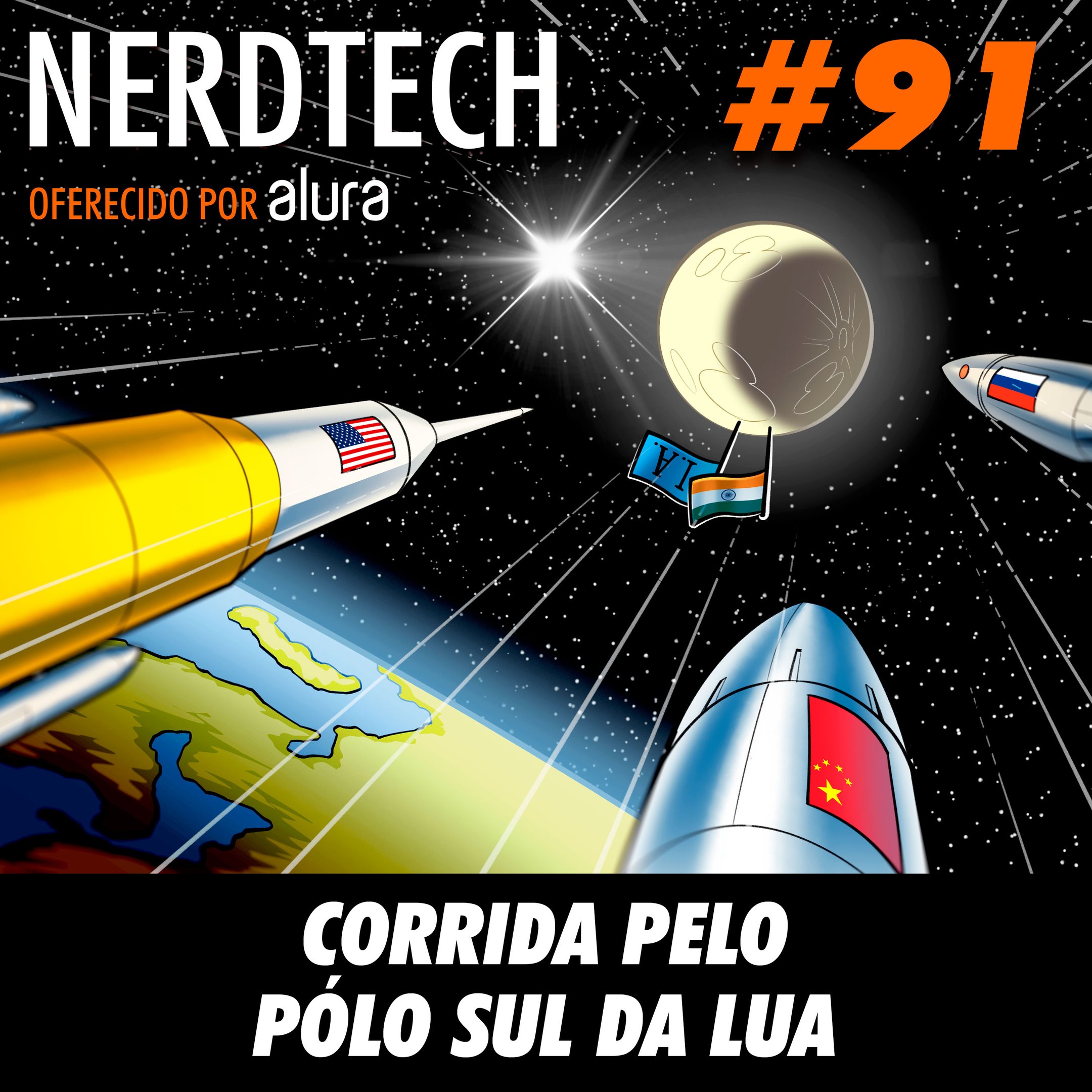 NerdTech 91 - Corrida pelo Pólo Sul da Lua