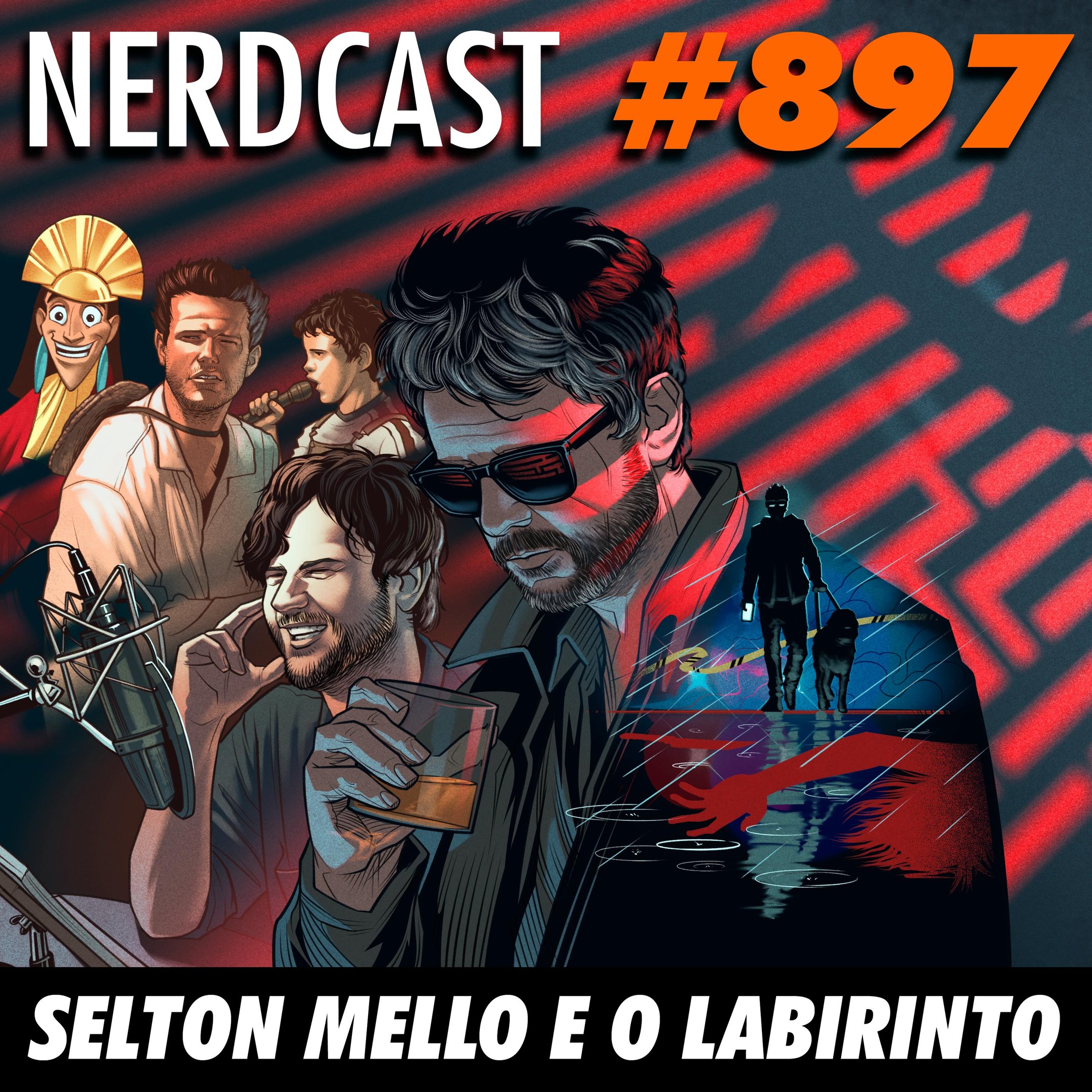 NerdCast 897 - Selton Mello e o Labirinto