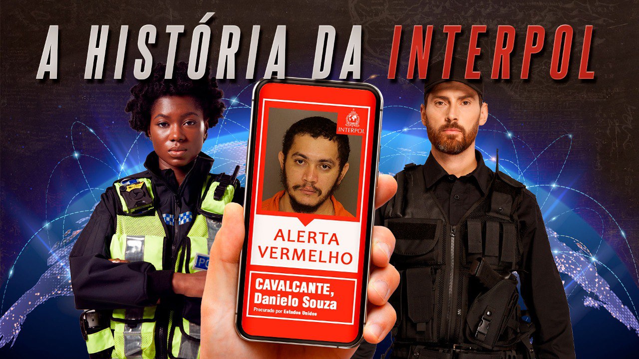 ALERTA VERMELHO! A História da Interpol!