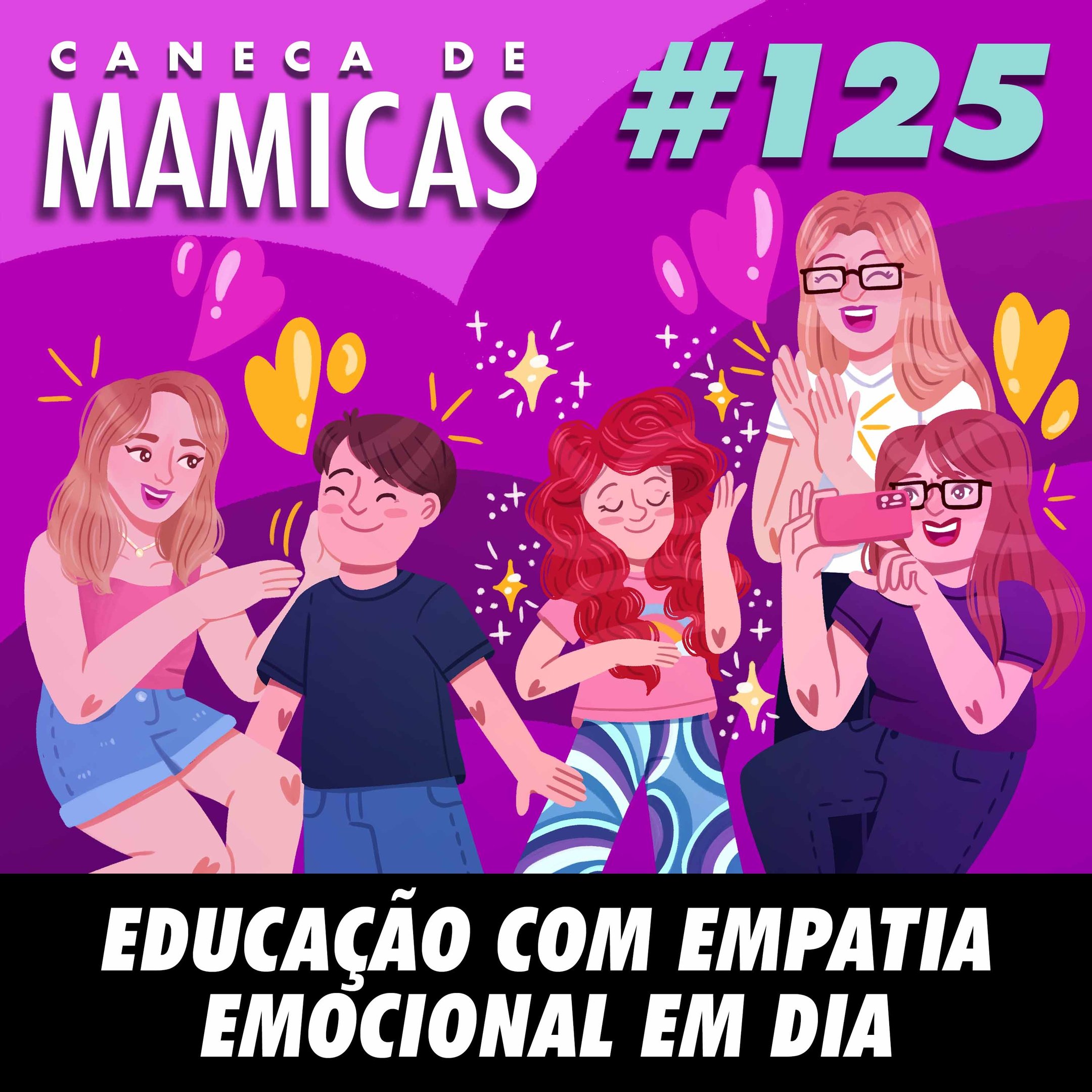 Caneca de Mamicas 125 - Educação com empatia emocional em dia