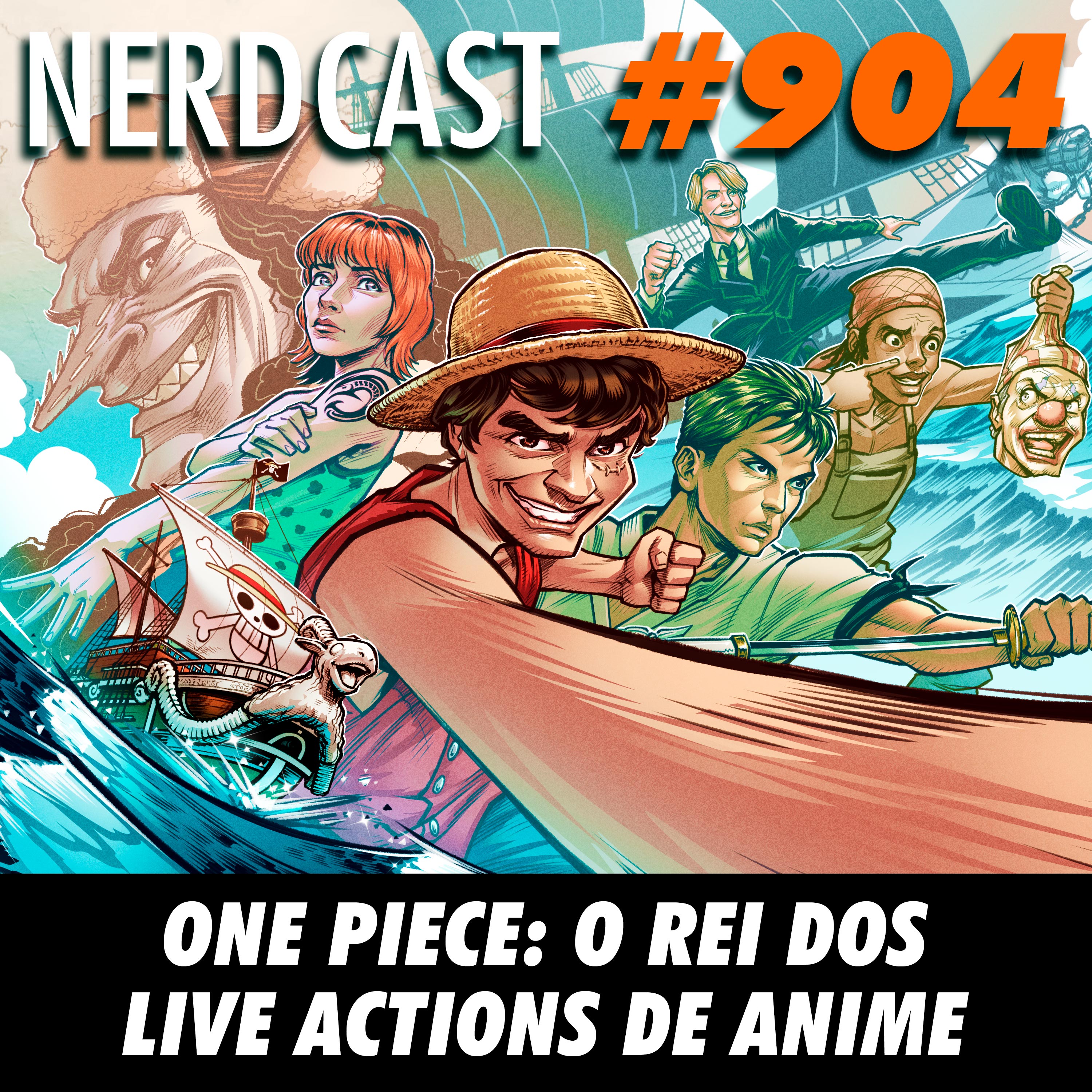 NerdCast 904 - One Piece: O rei dos live action de anime – NerdCast –  Podcast – Podtail