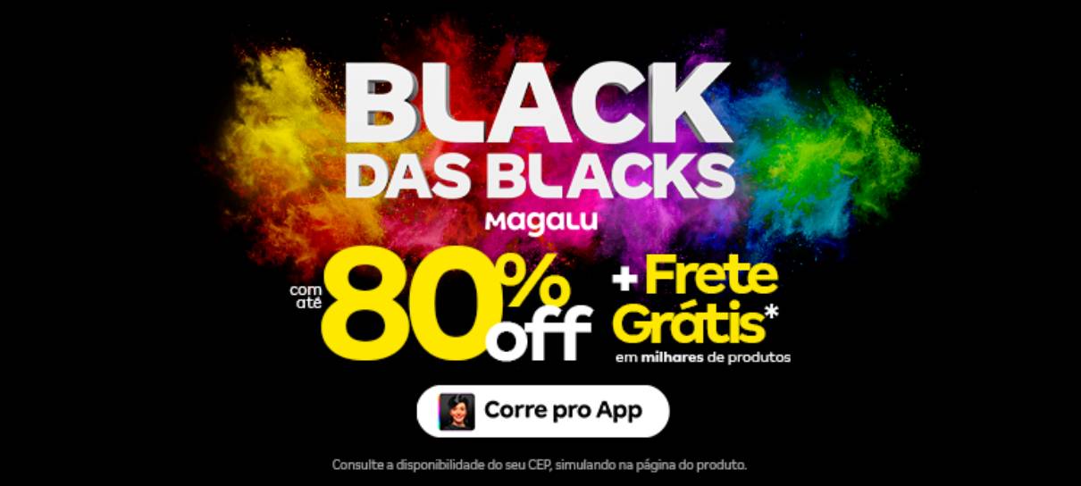 A Black das Blacks começou no Magalu com ofertas imperdíveis