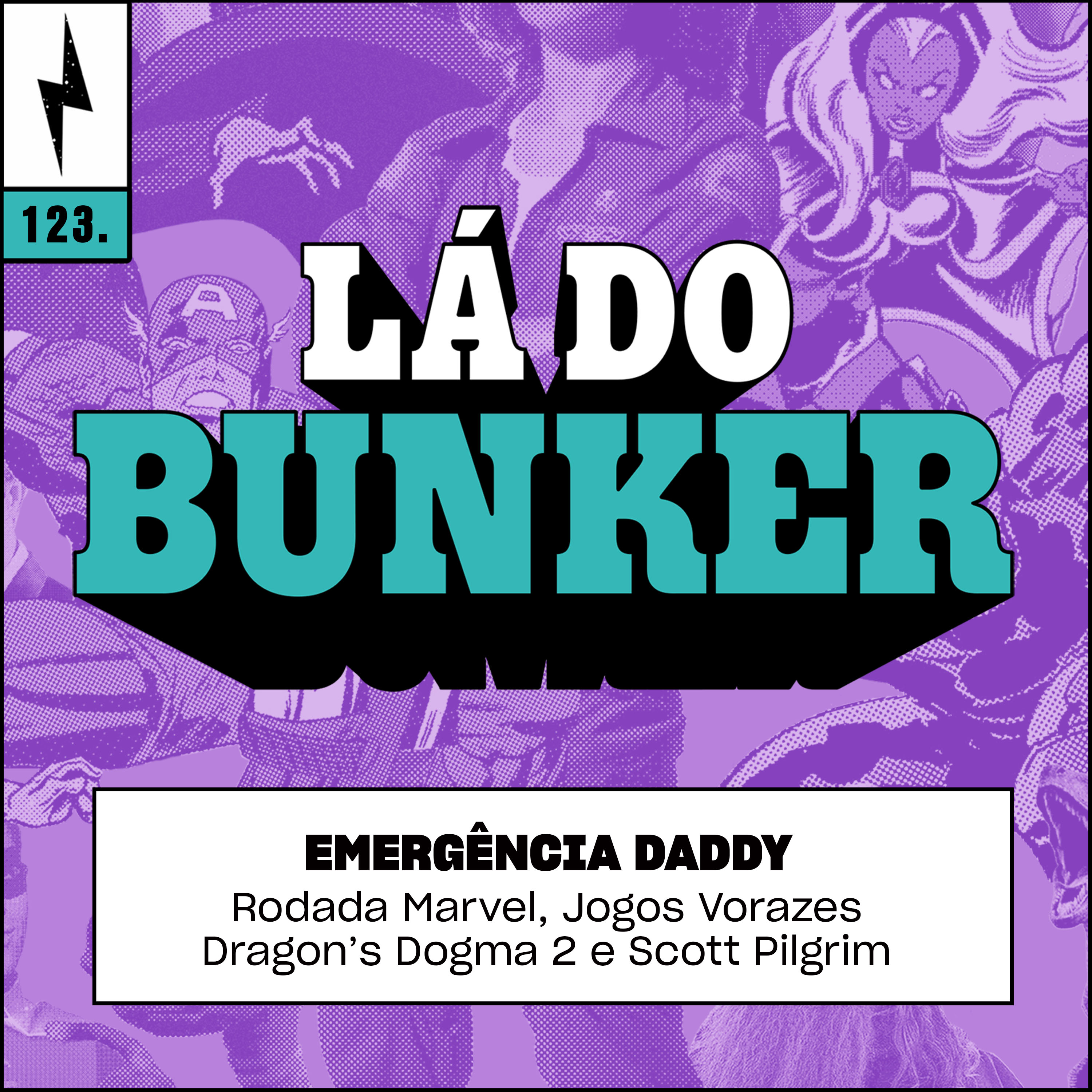 Lá do Bunker 123 - Emergência Daddy