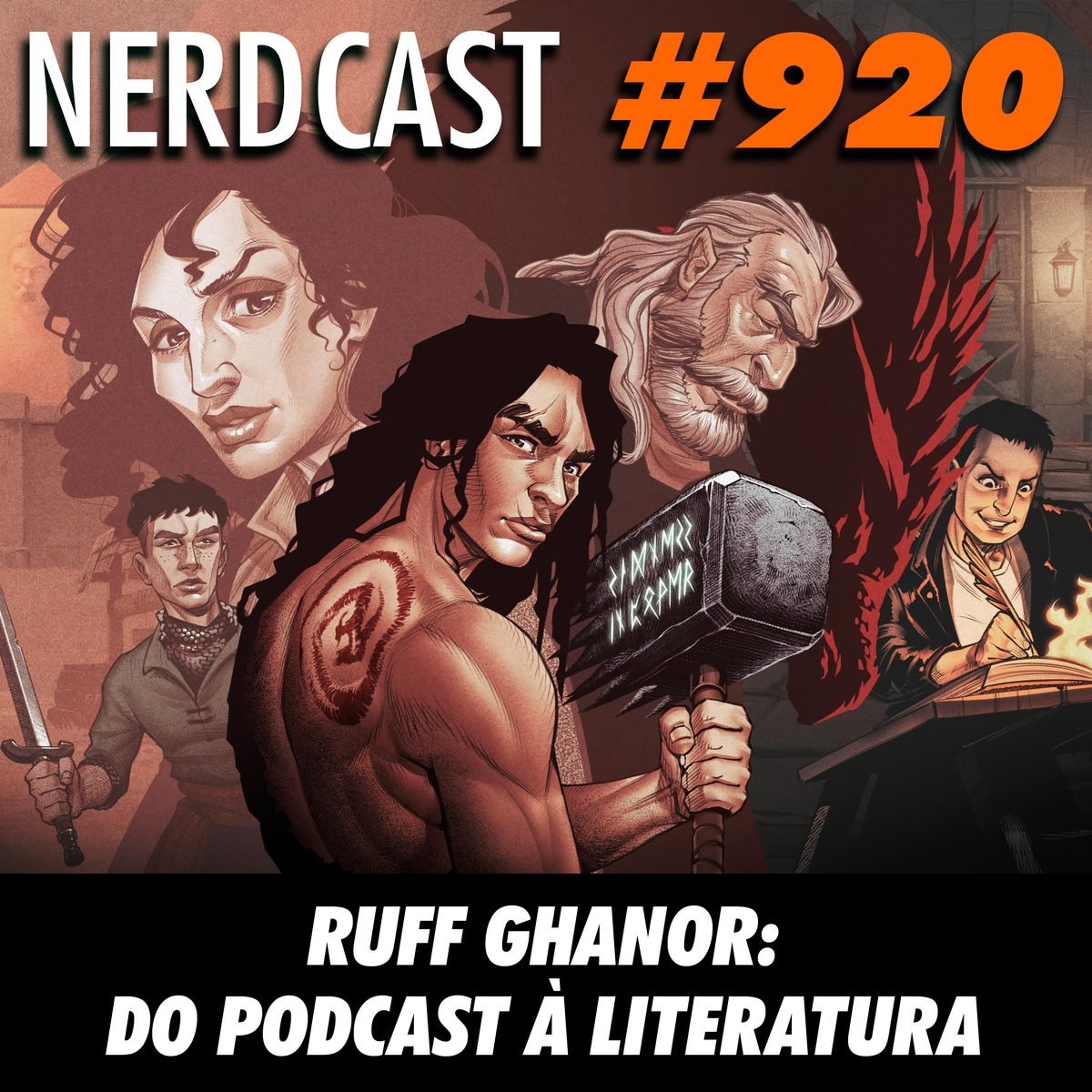 NerdCast 920 - Ruff Ghanor: do podcast para à literatura