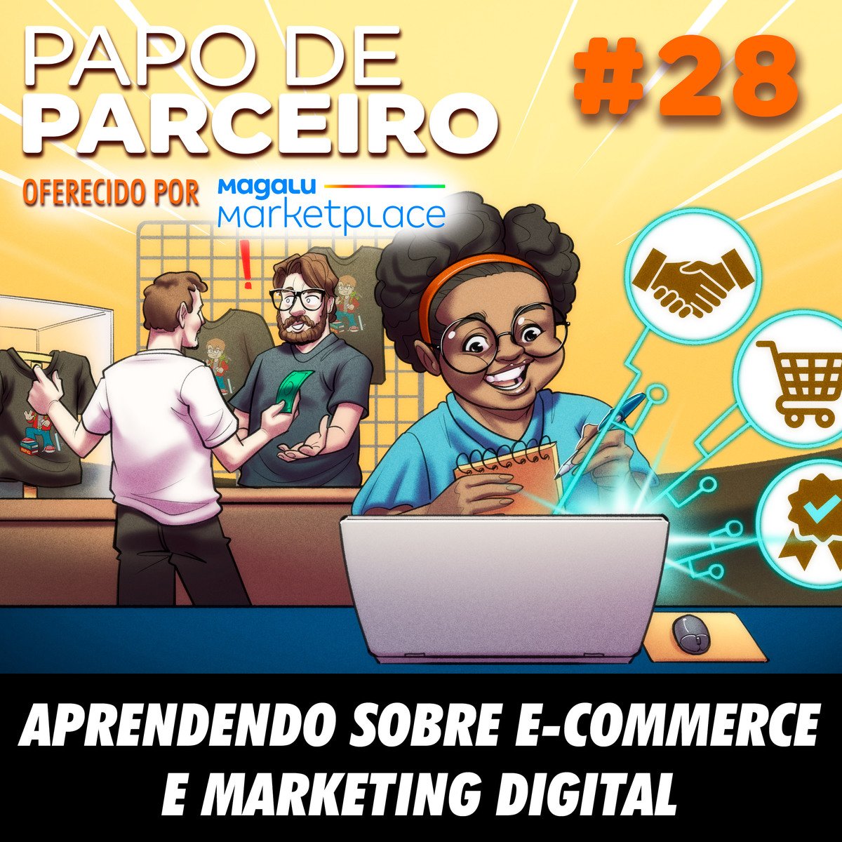 Papo de Parceiro 28 - Aprendendo sobre e-commerce e marketing digital