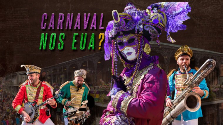 Mardi Gras e o Carnaval em Nova Orleans e nos EUA