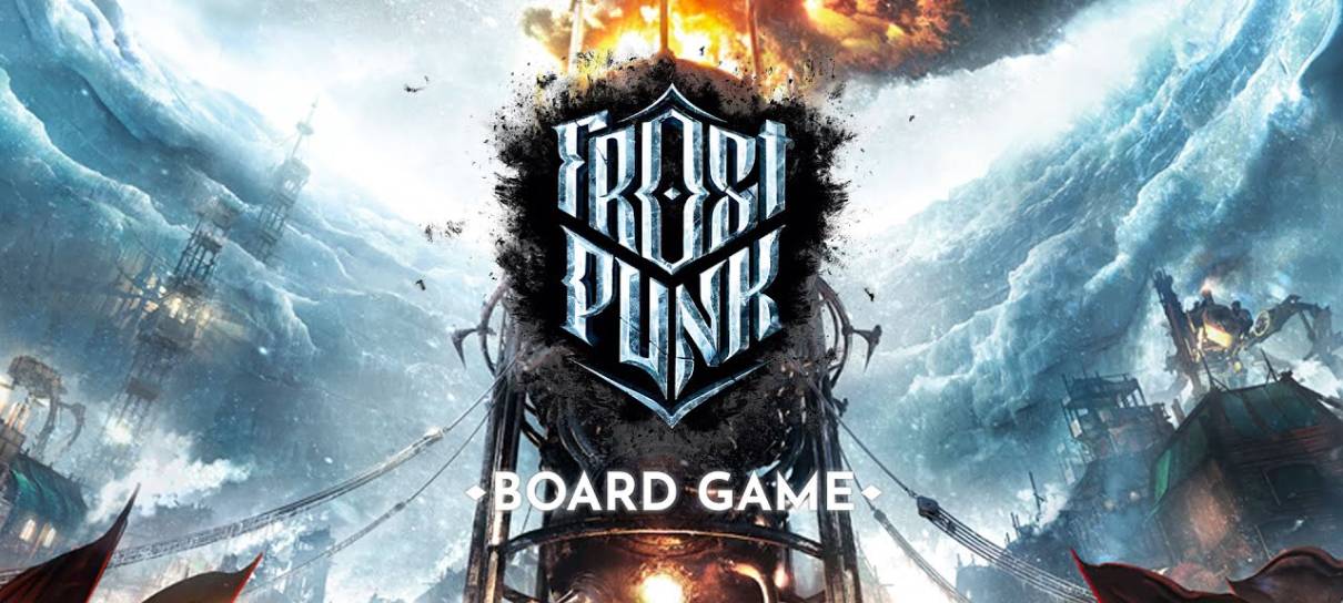 Frostpunk: O Jogo de Tabuleiro é para quem busca desafio imersivo | Review