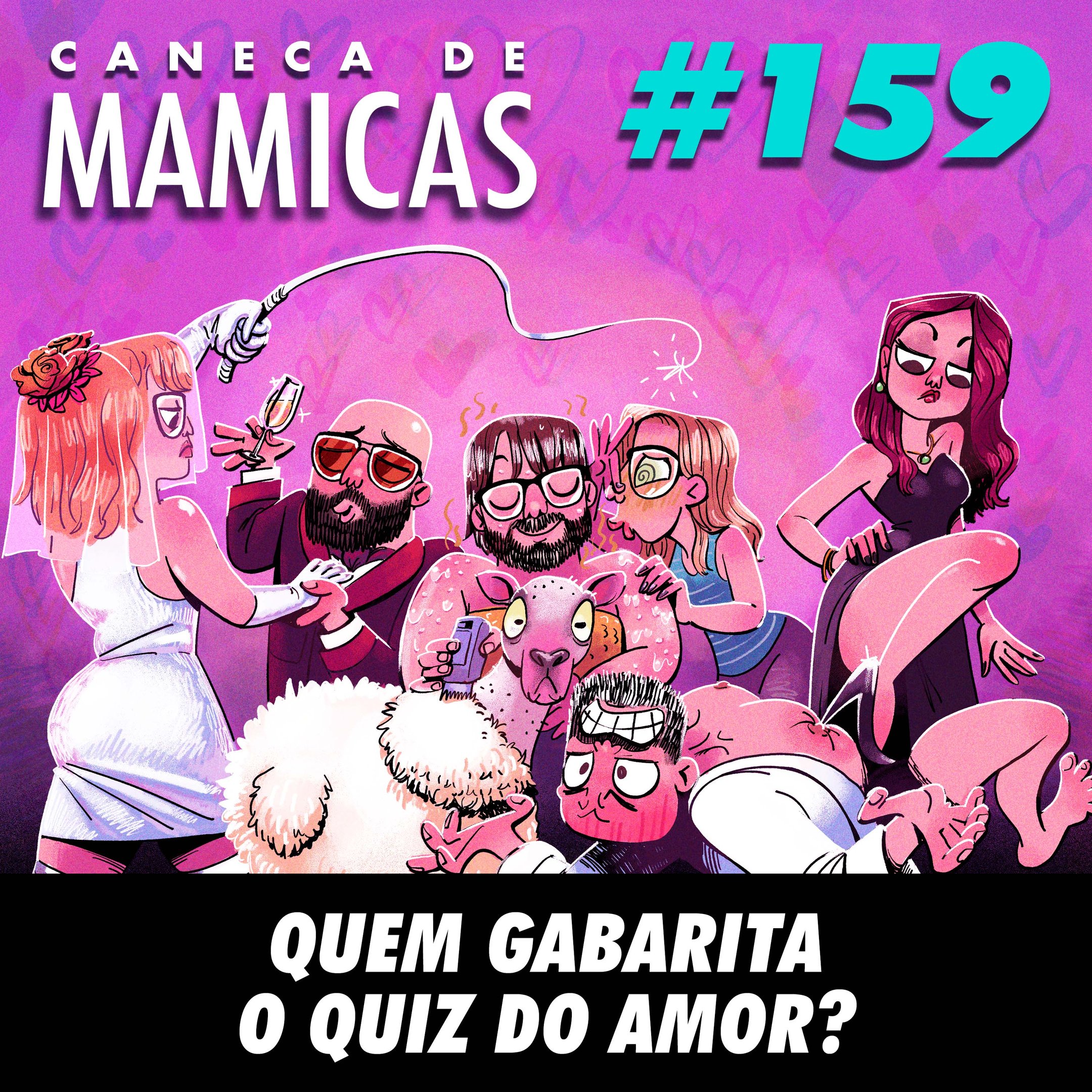 Caneca de Mamicas 159 - Quem gabarita o quiz do amor?