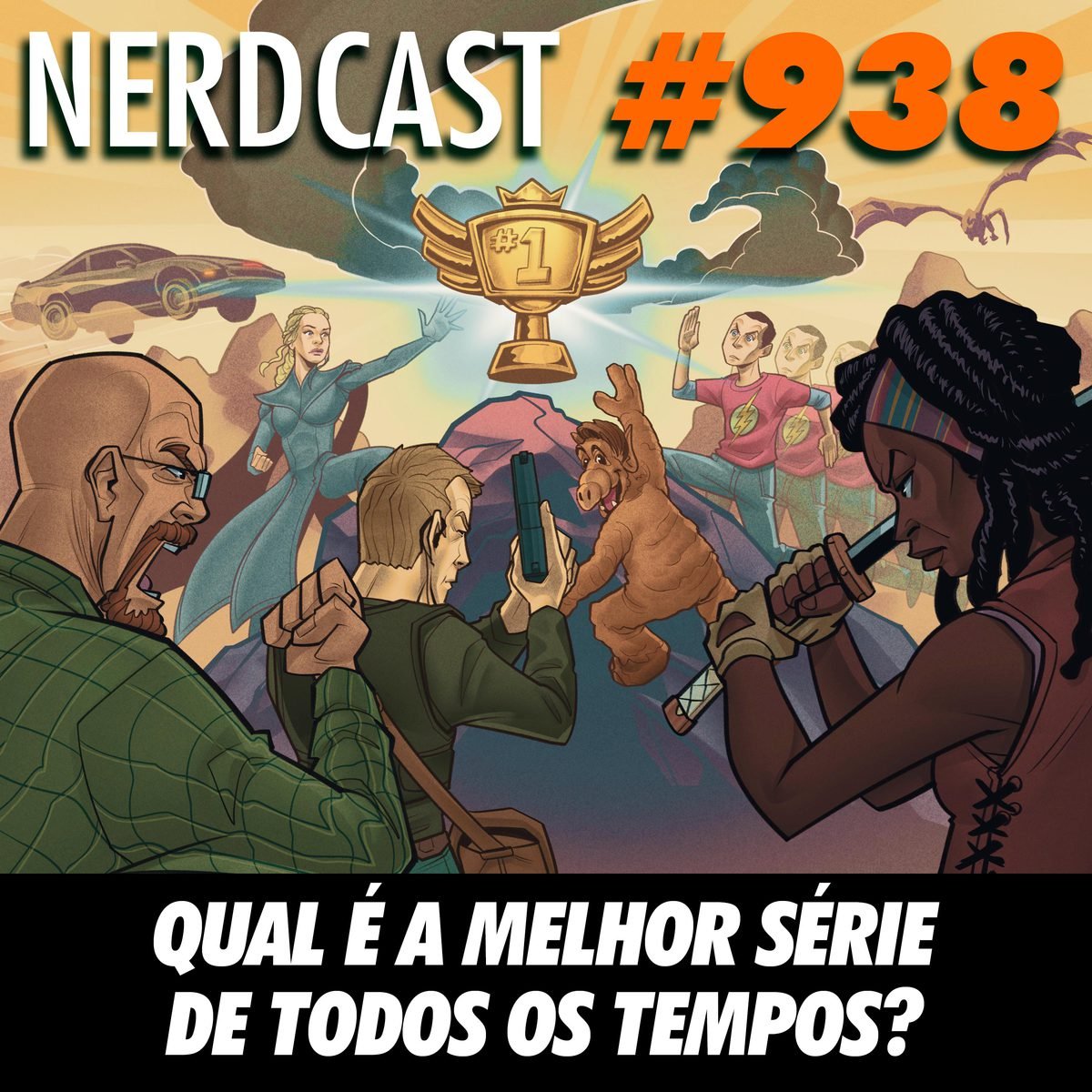 NerdCast 938 - Qual é a Melhor Série de Todos os Tempos?