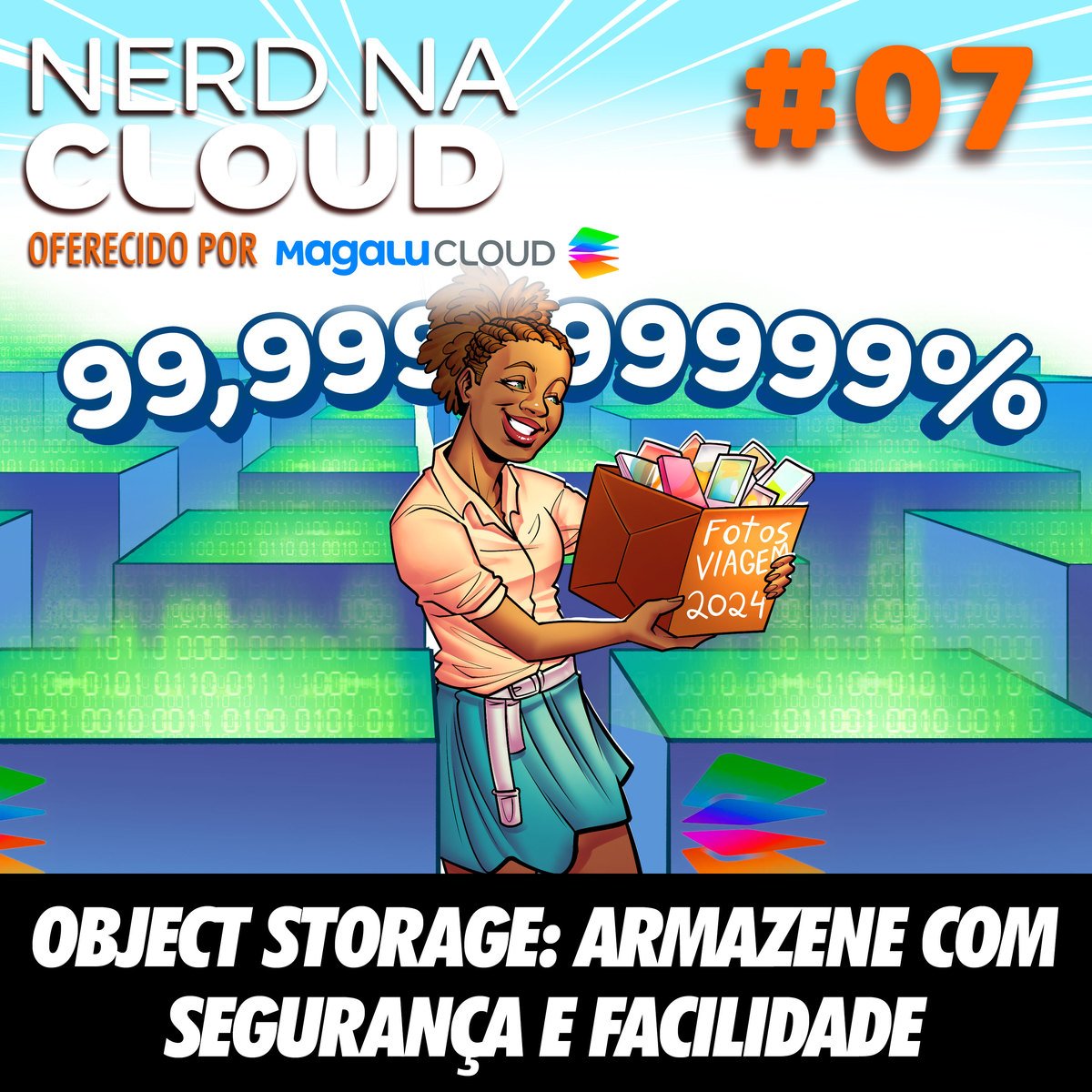 NerdCast 7 - Object Storage: Armazene com Segurança e Facilidade