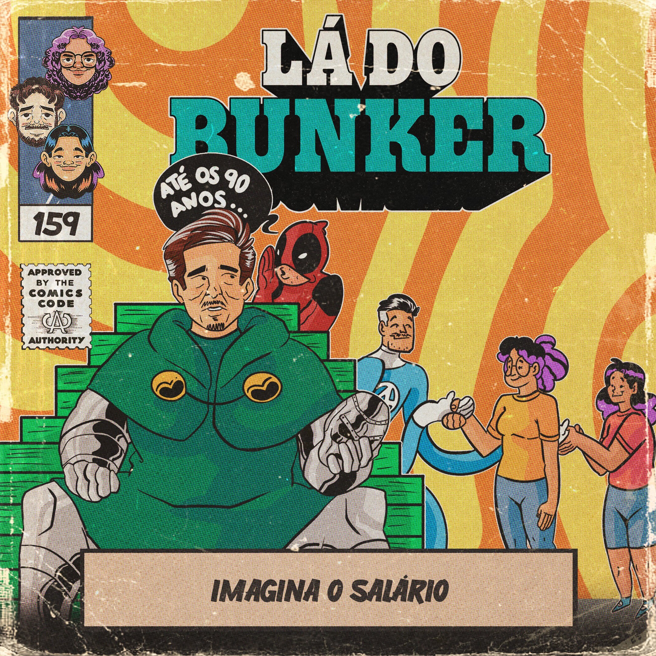 Lá do Bunker 159 - Imagina o salário