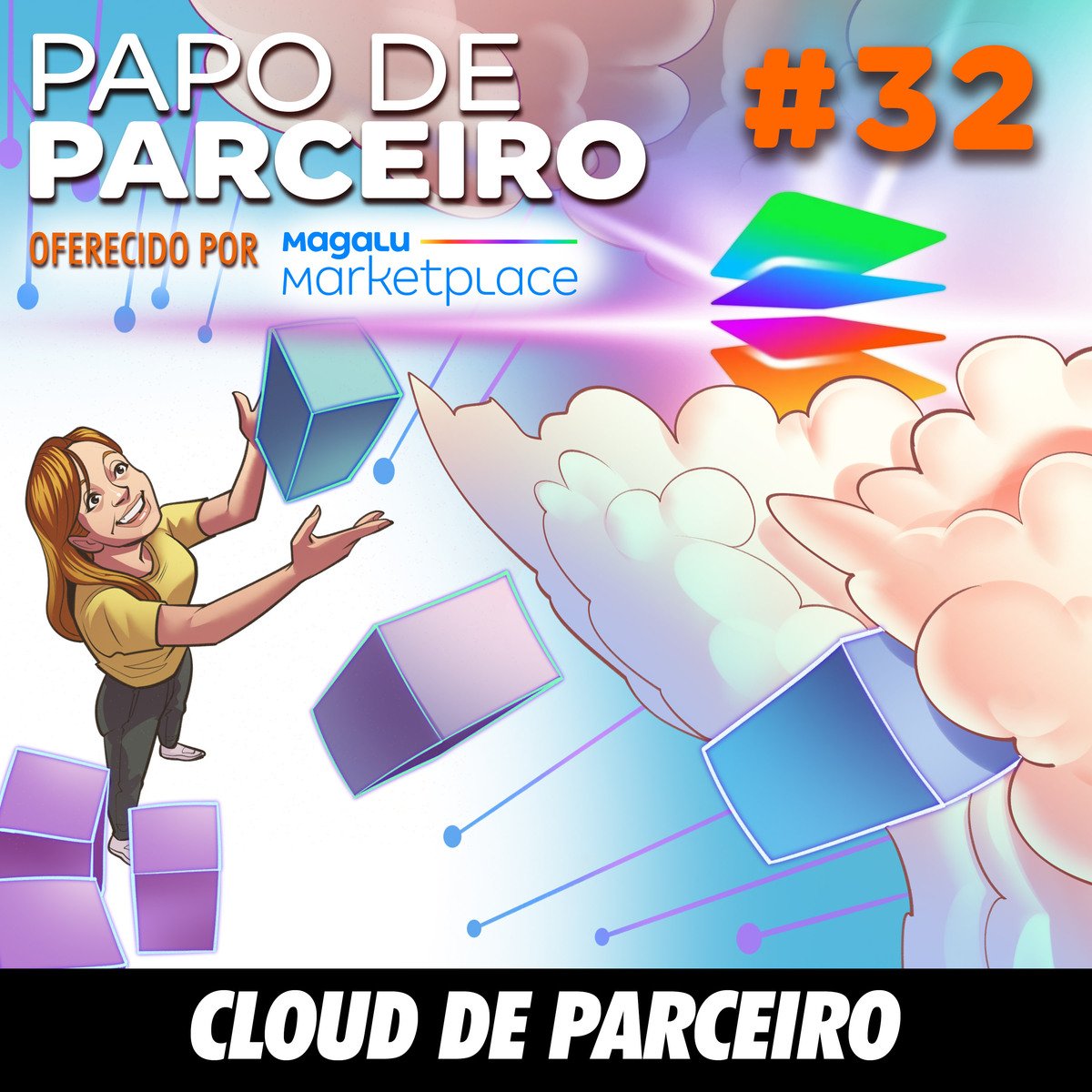 Papo de Parceiro 32 - Cloud de Parceiro