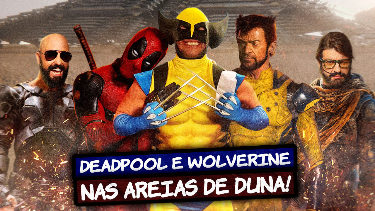 Entrevista elenco de Deadpool e Wolverine com Trailer de Duna: Profecia