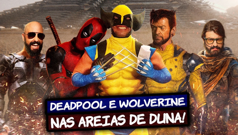 Entrevista elenco de Deadpool e Wolverine com Trailer de Duna: Profecia