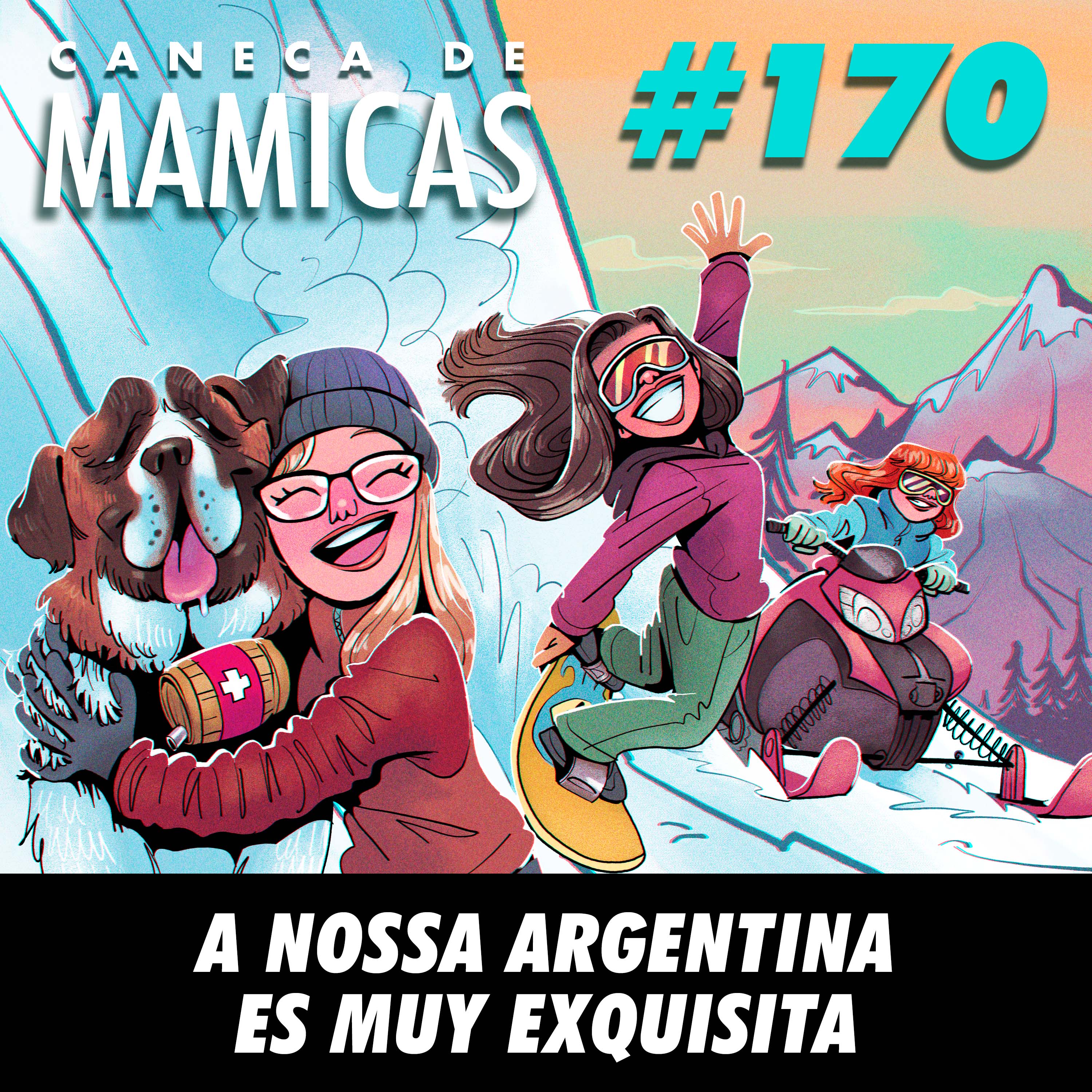 Caneca de Mamicas 170 - A nossa Argentina es muy exquisita