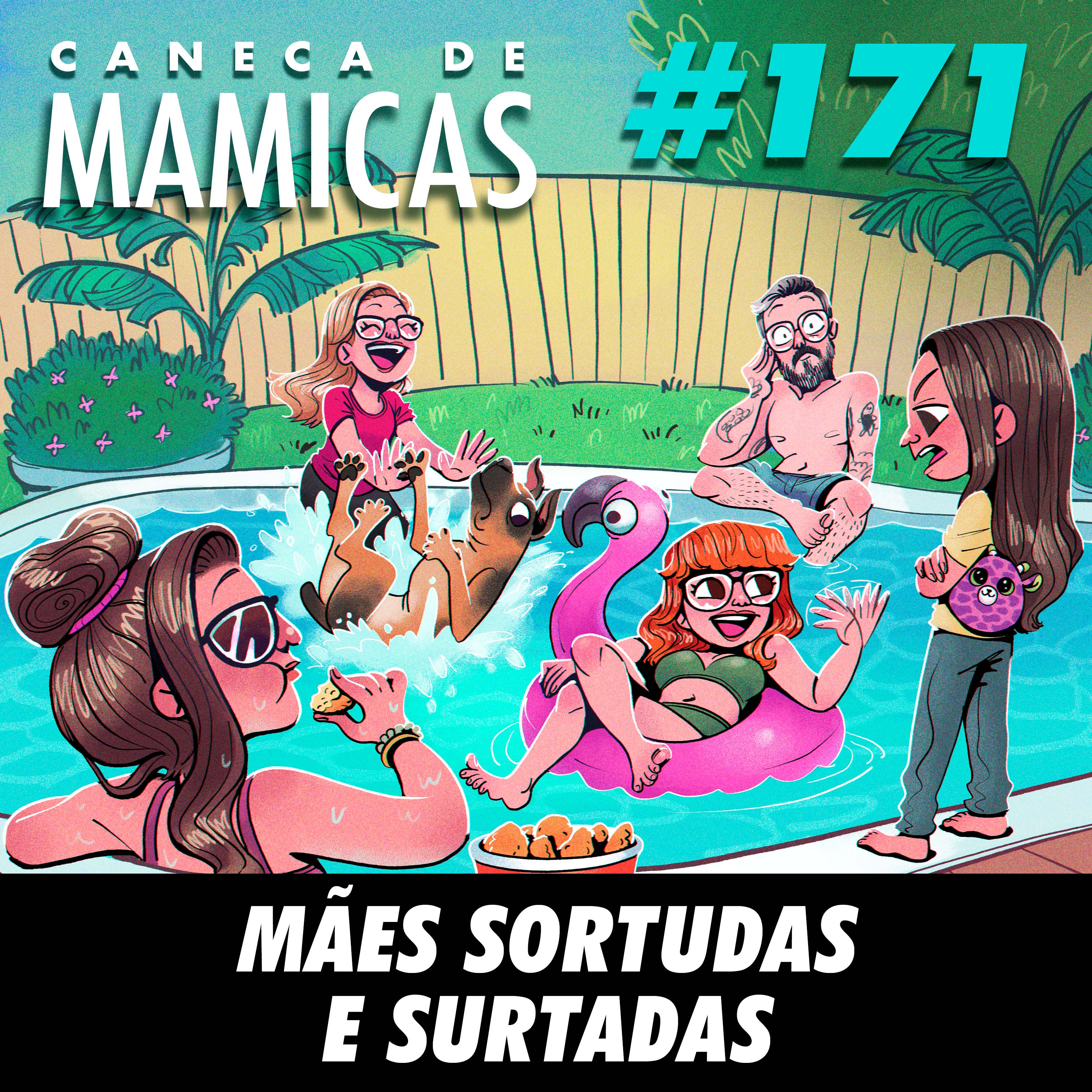 Caneca de Mamicas 171 - Mães Sortudas e Surtadas