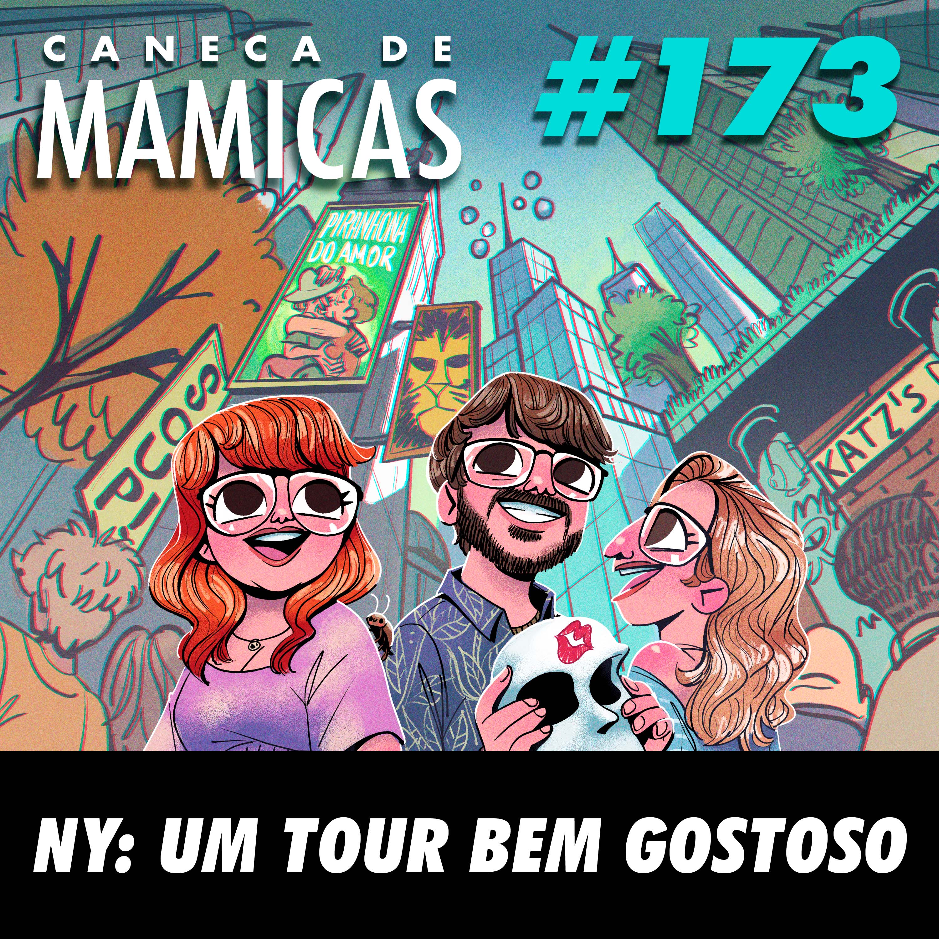 Caneca de Mamicas 173 - NY: um tour bem gostoso