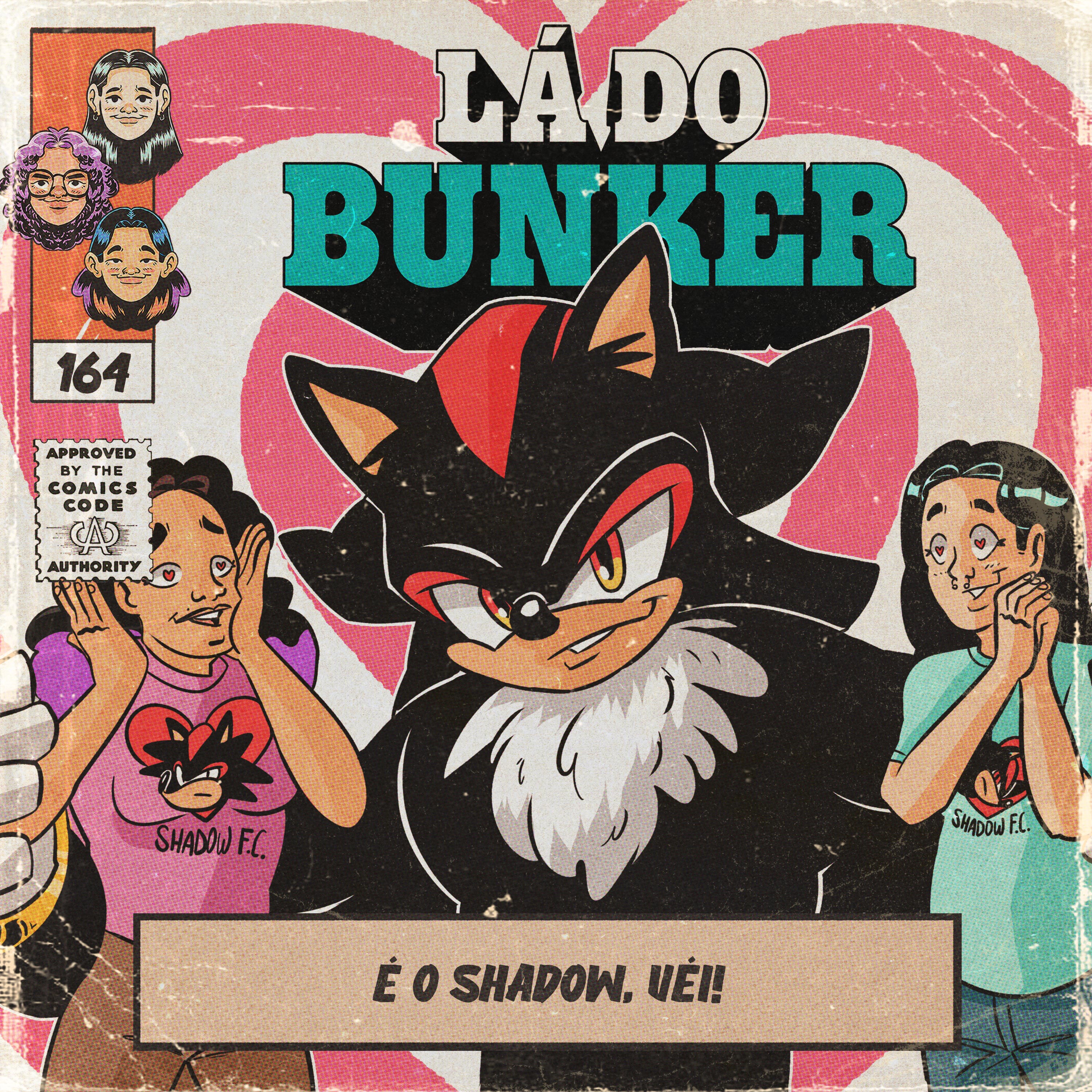 Lá do Bunker 164 - É o Shadow, véi!