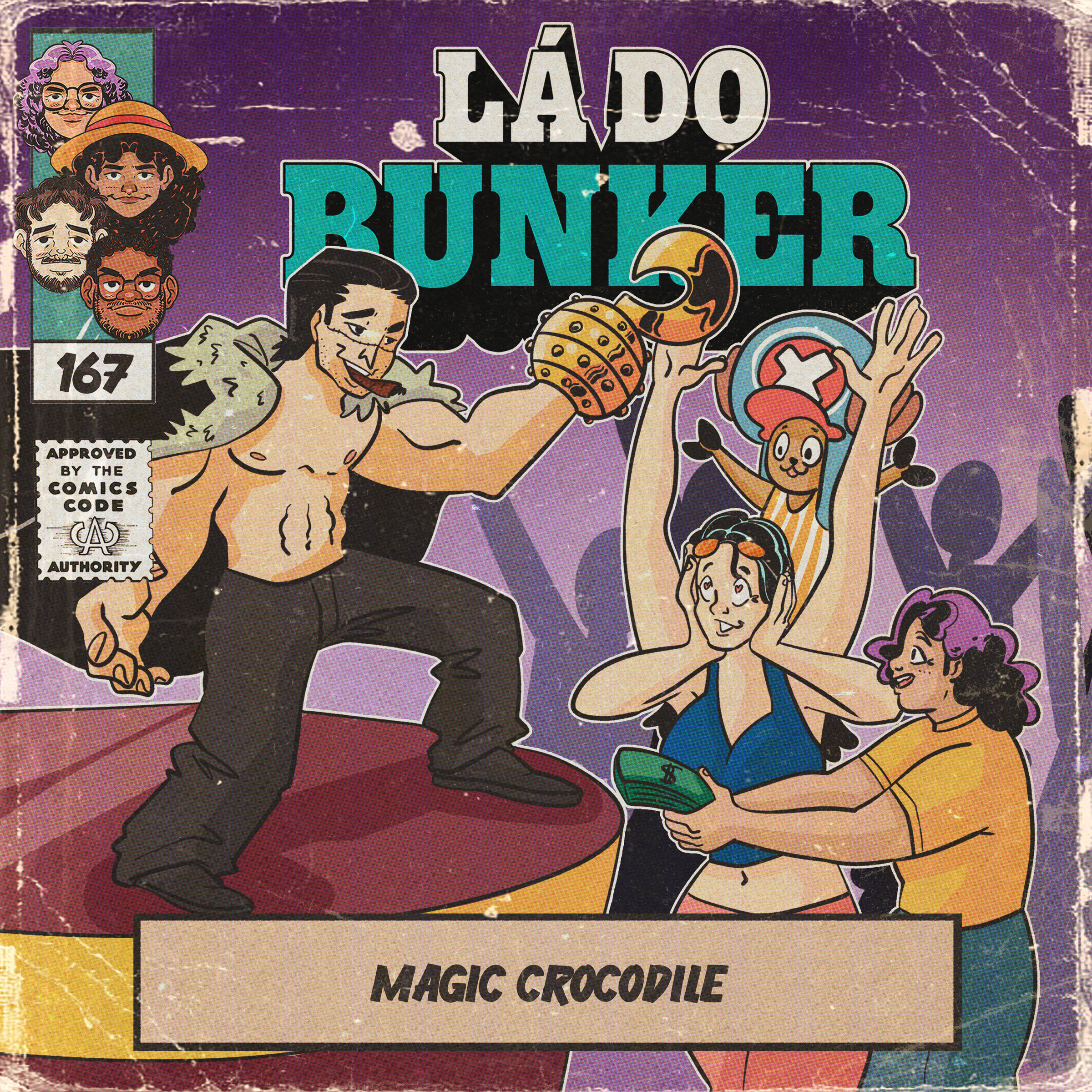 Lá do Bunker 167 - Magic Crocodile