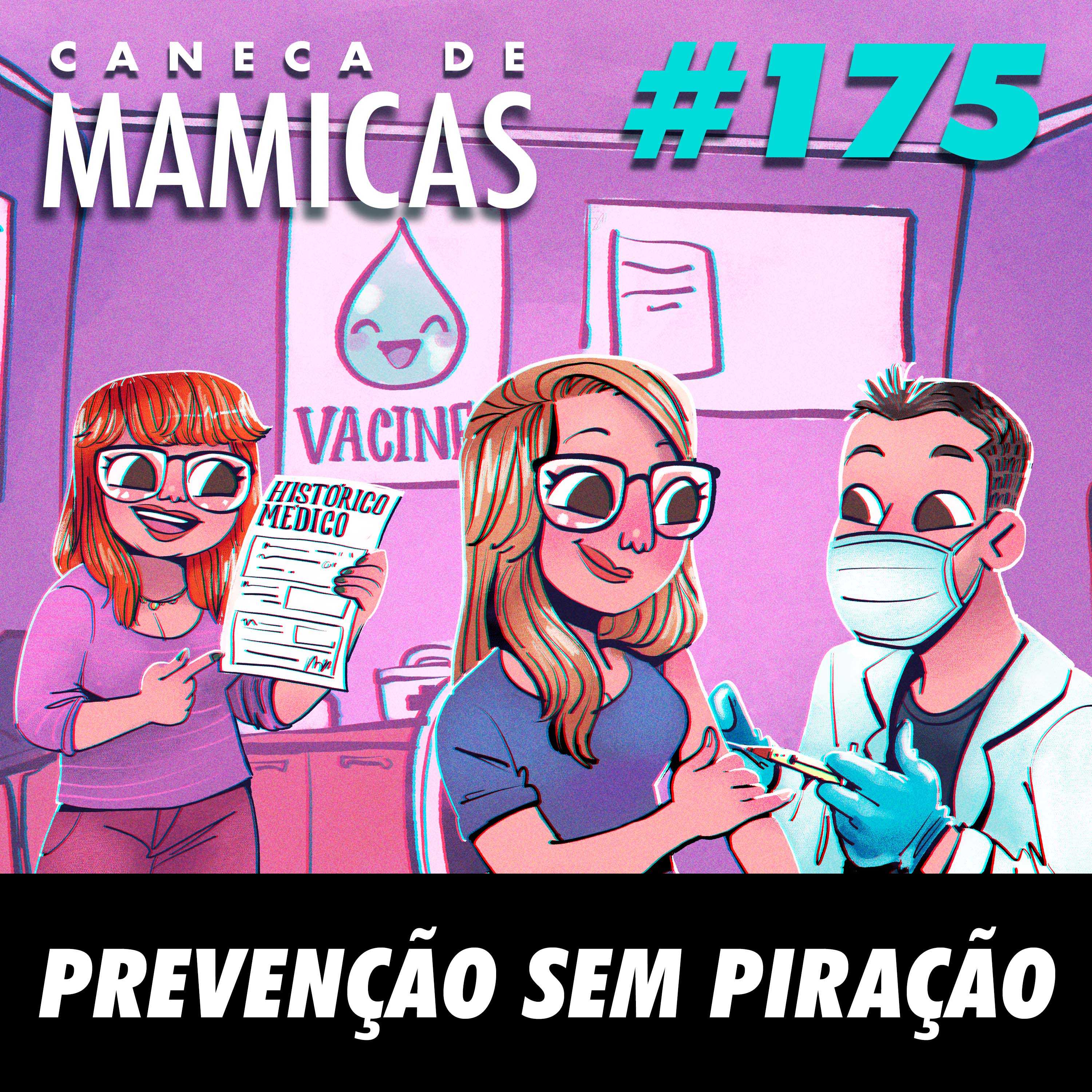 Caneca de Mamicas 175 - Prevenção sem piração