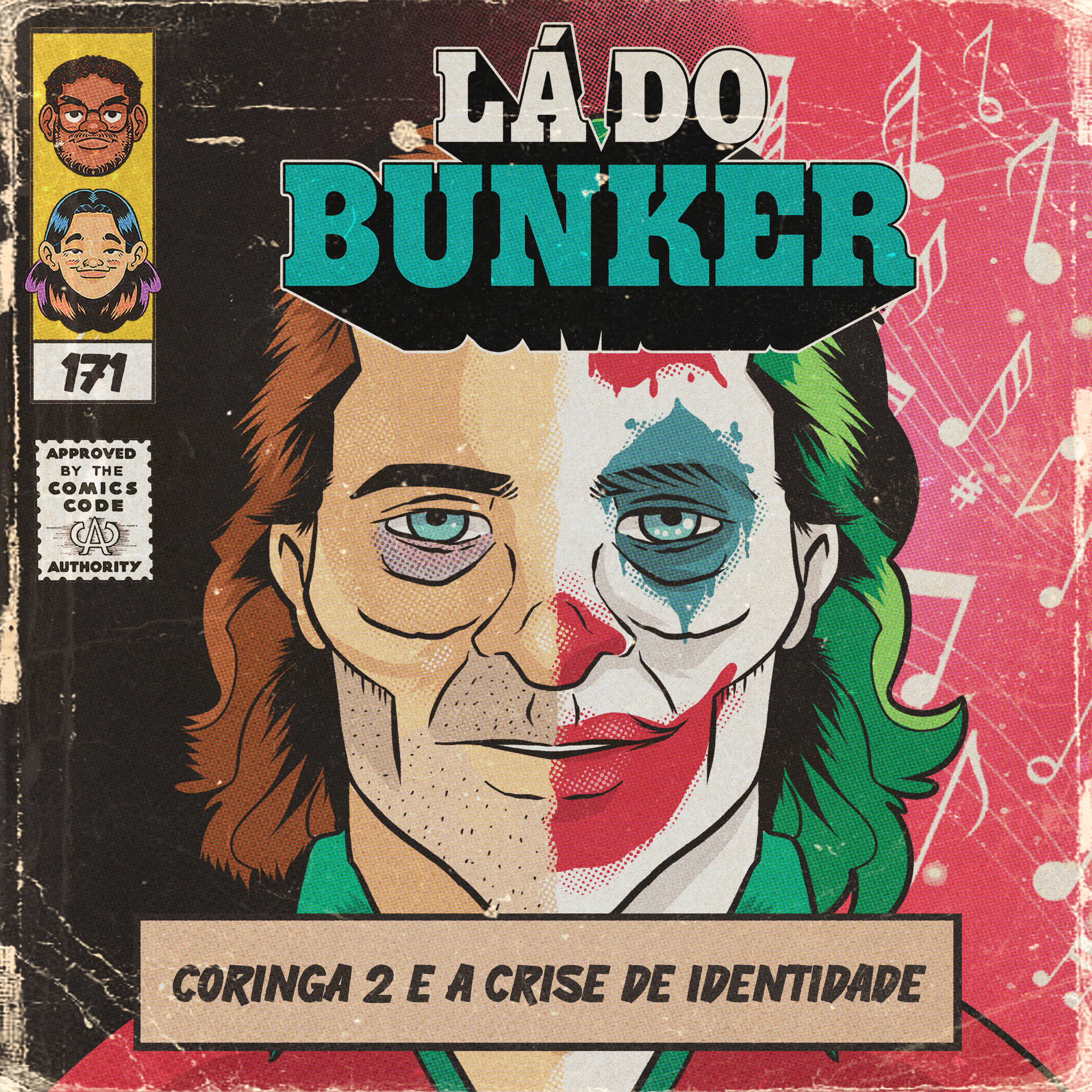 Lá do Bunker 171 - Coringa 2 e a crise de identidade