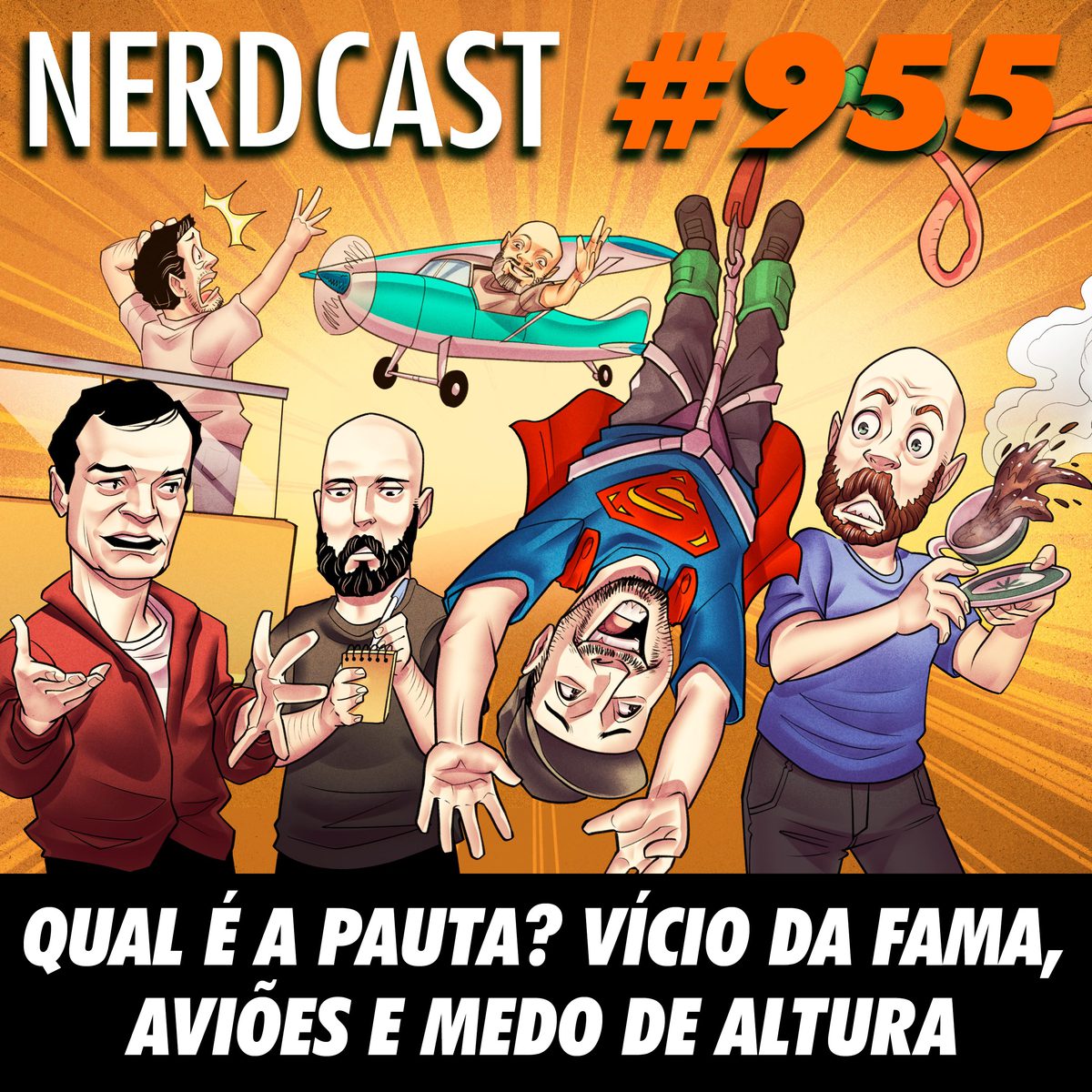 Qual a pauta? Vício da fama, aviões e medo de altura