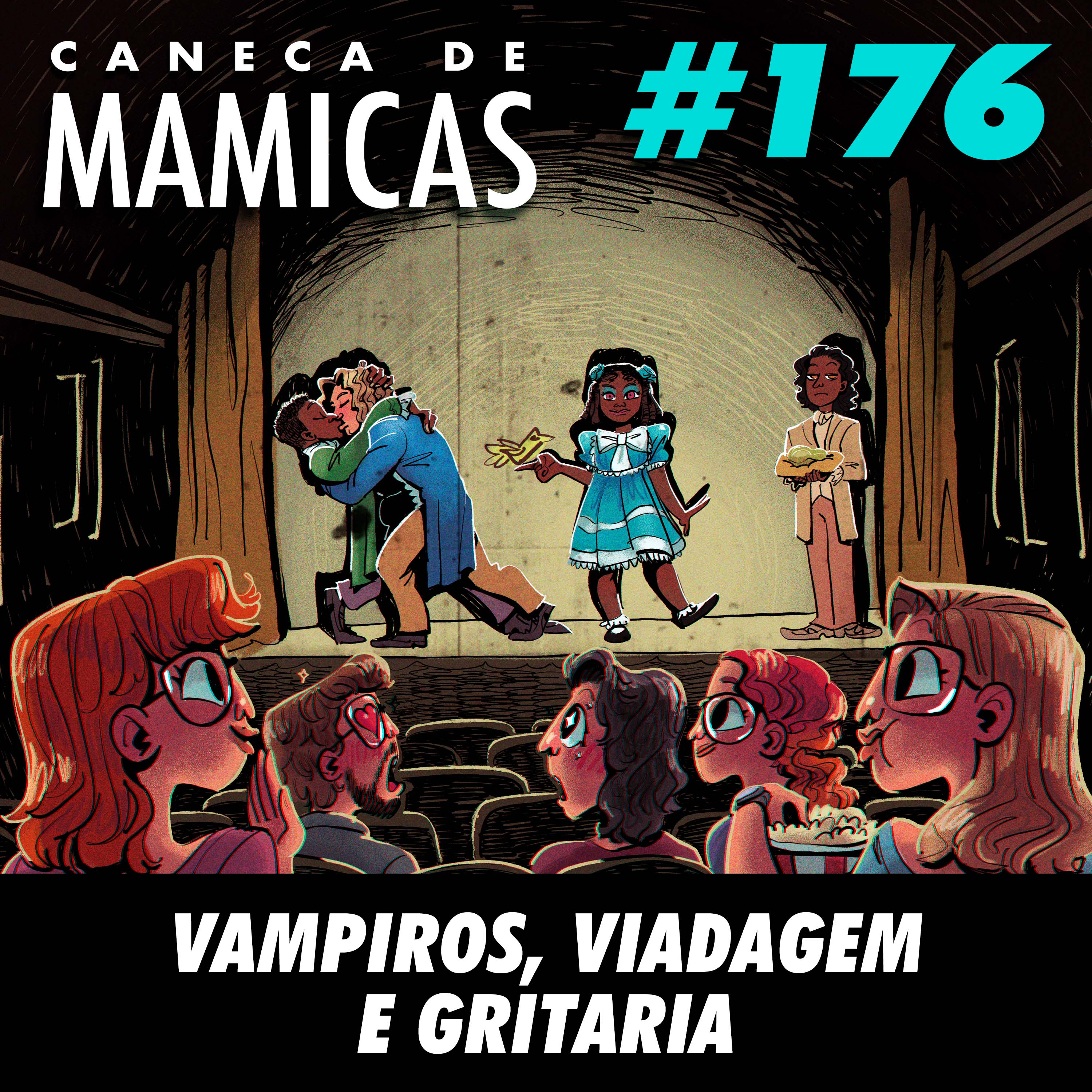 Vampiros, viadagem e gritaria
