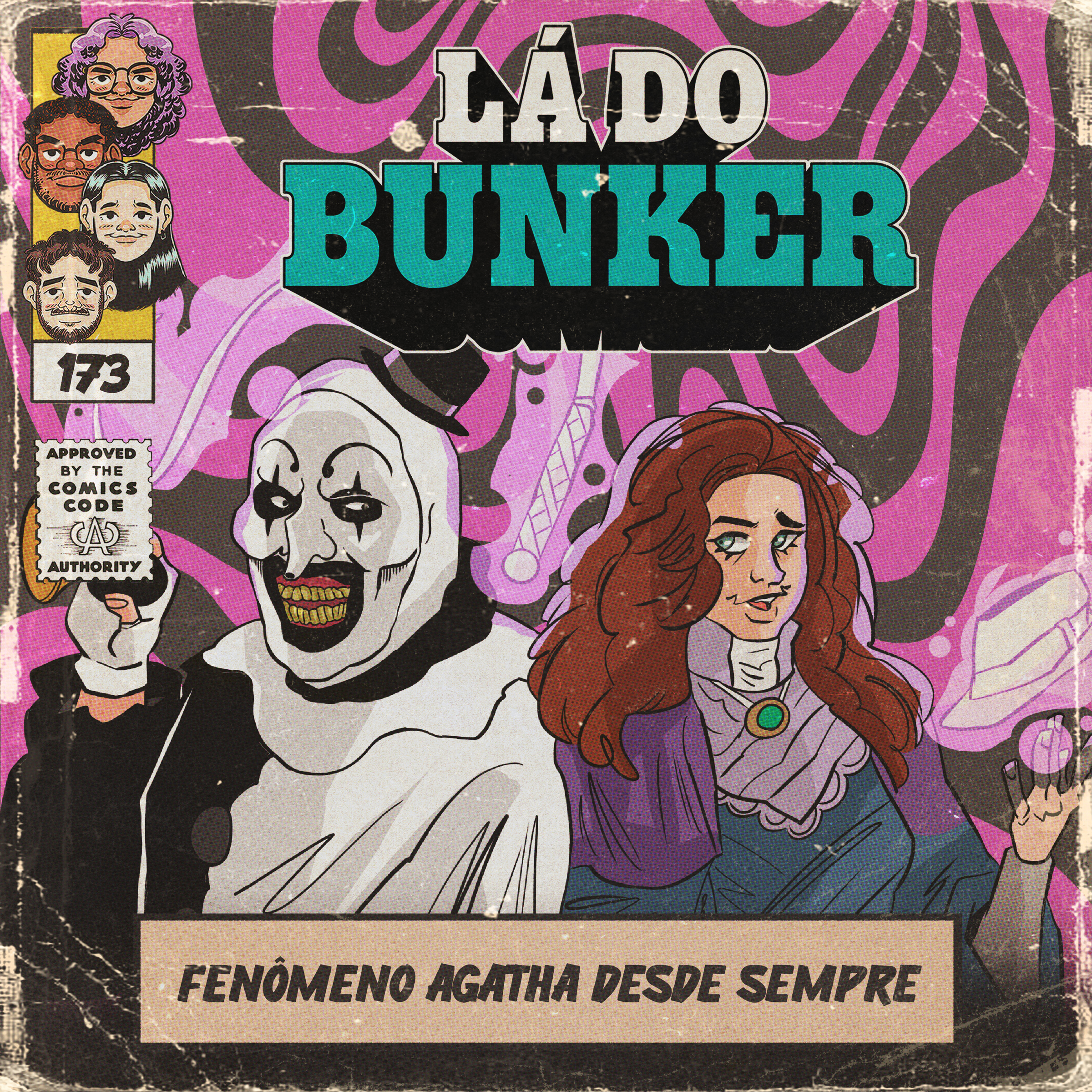 Lá do Bunker 173 - Fenômeno Agatha Desde Sempre