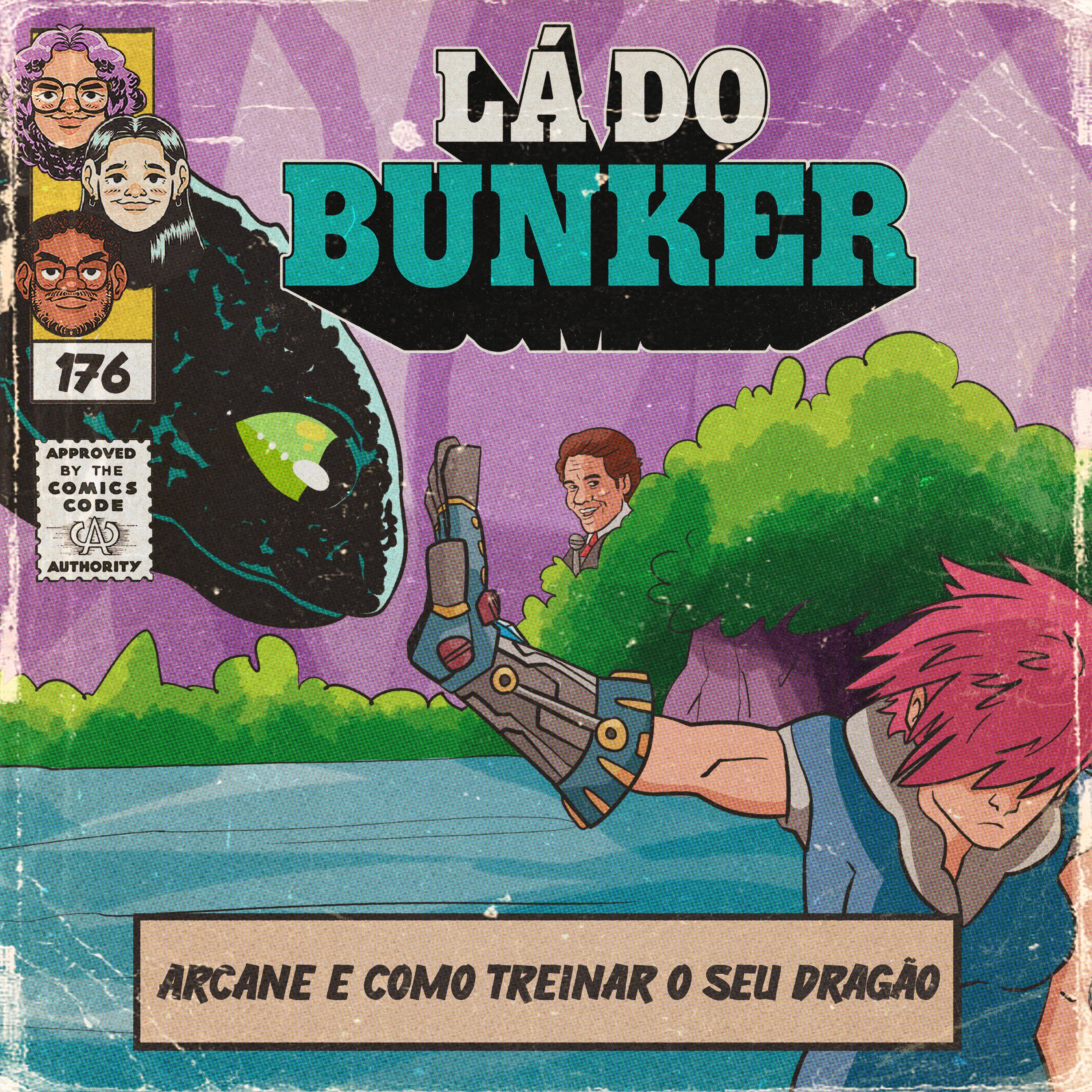 Lá do Bunker 176 - Arcane e Como Treinar o Seu Dragão