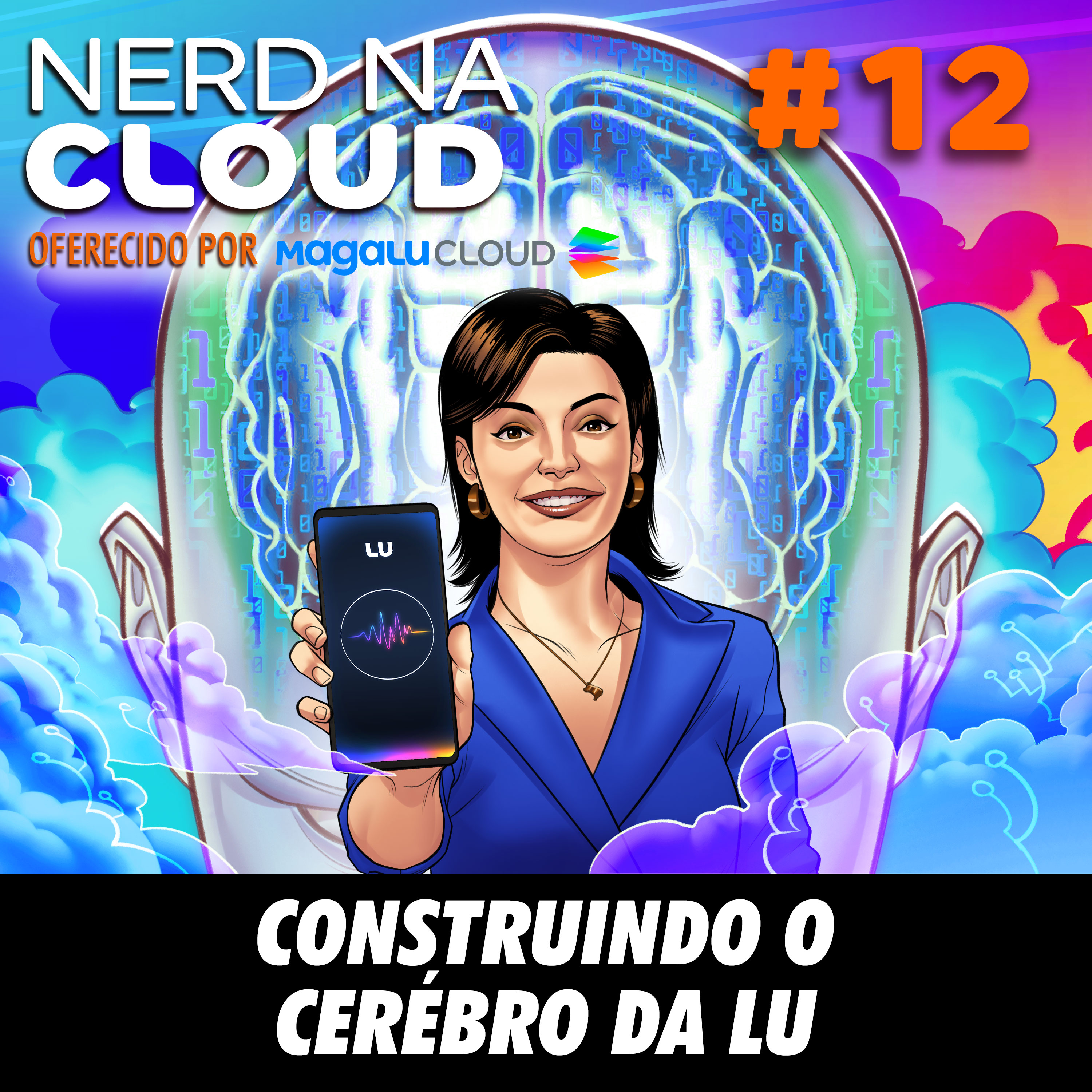 Nerd na Cloud 12 - Construindo o cérebro da Lu