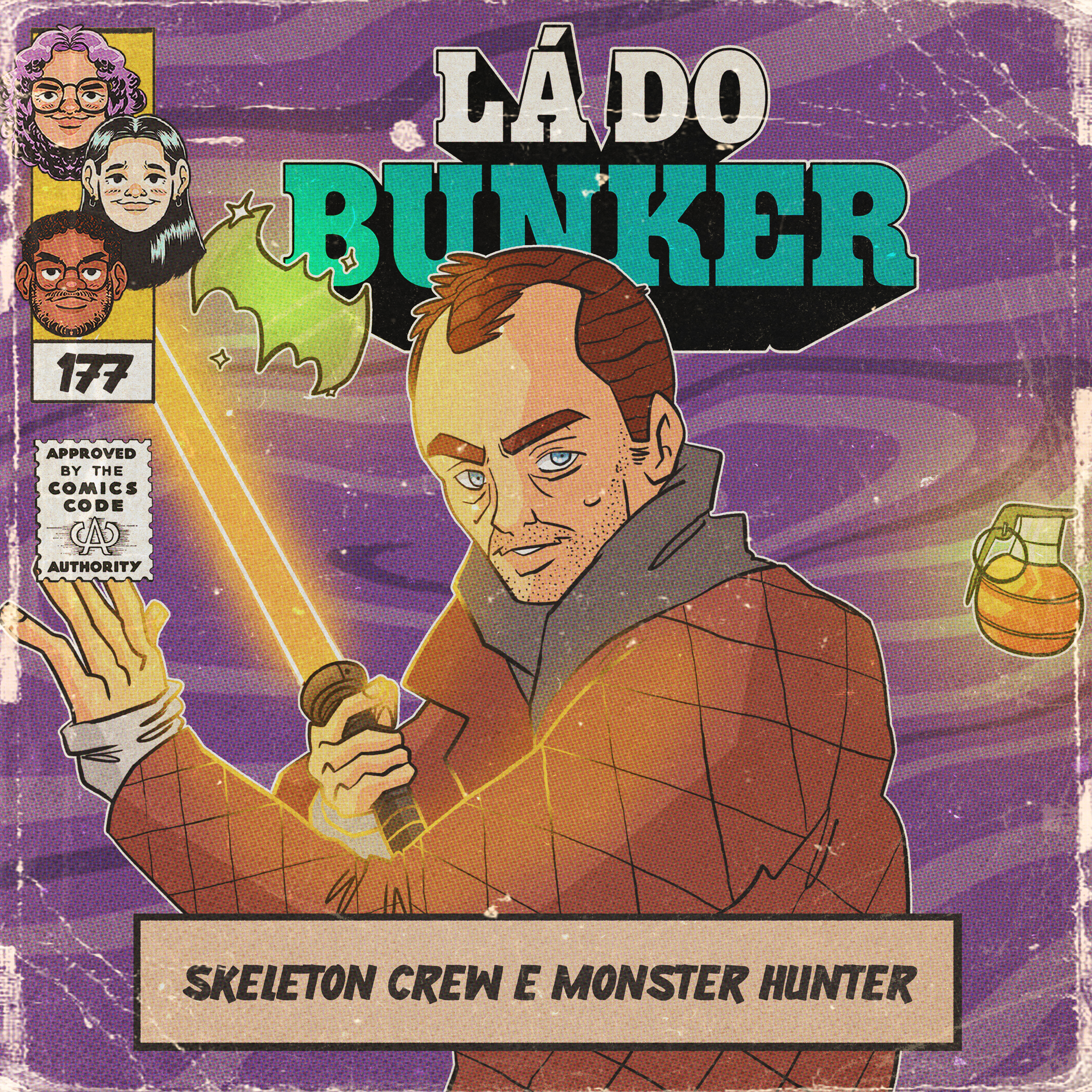 Lá do Bunker 177 - Skeleton Crew e Monster Hunter