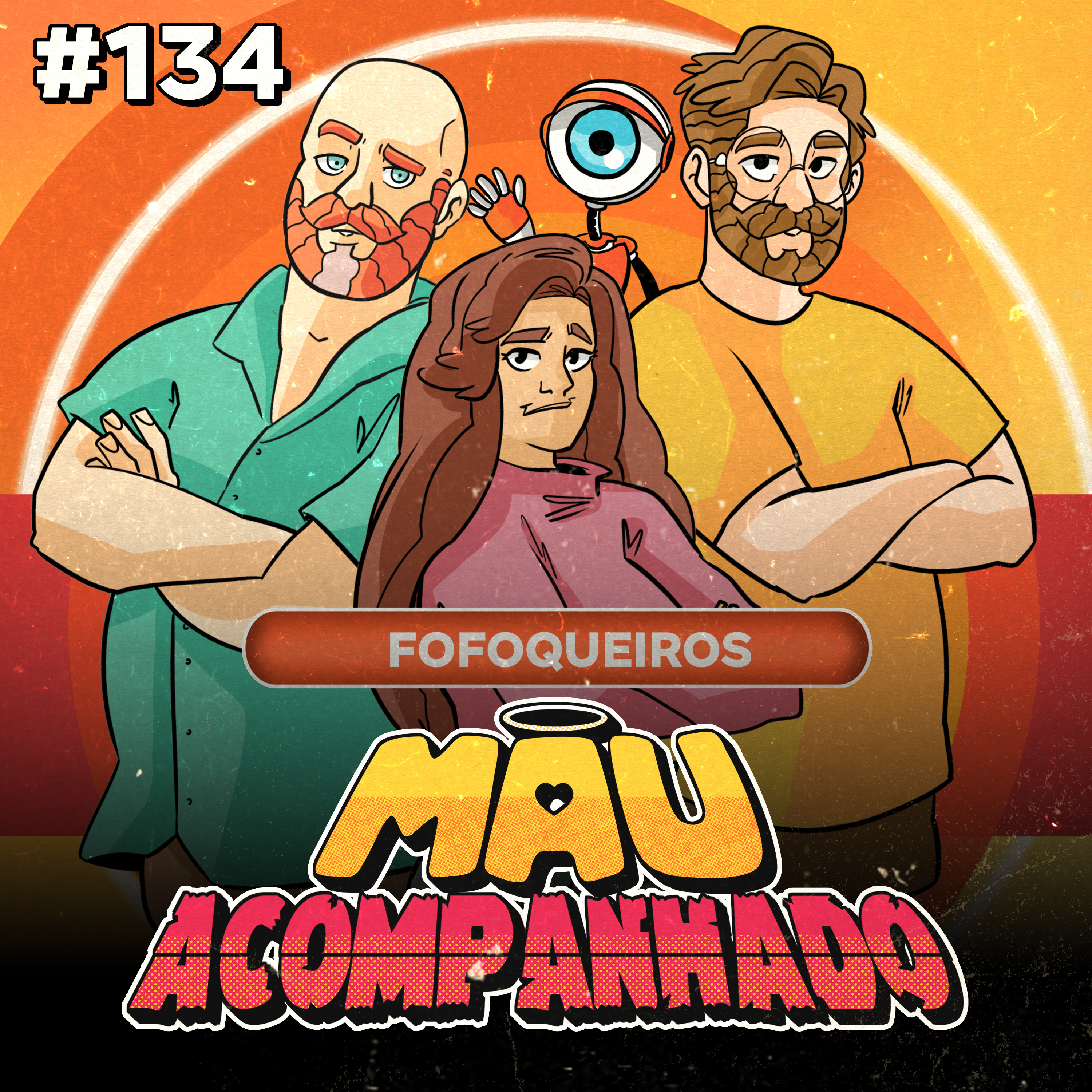 Mau Acompanhado e BBB 25: a espera acabou