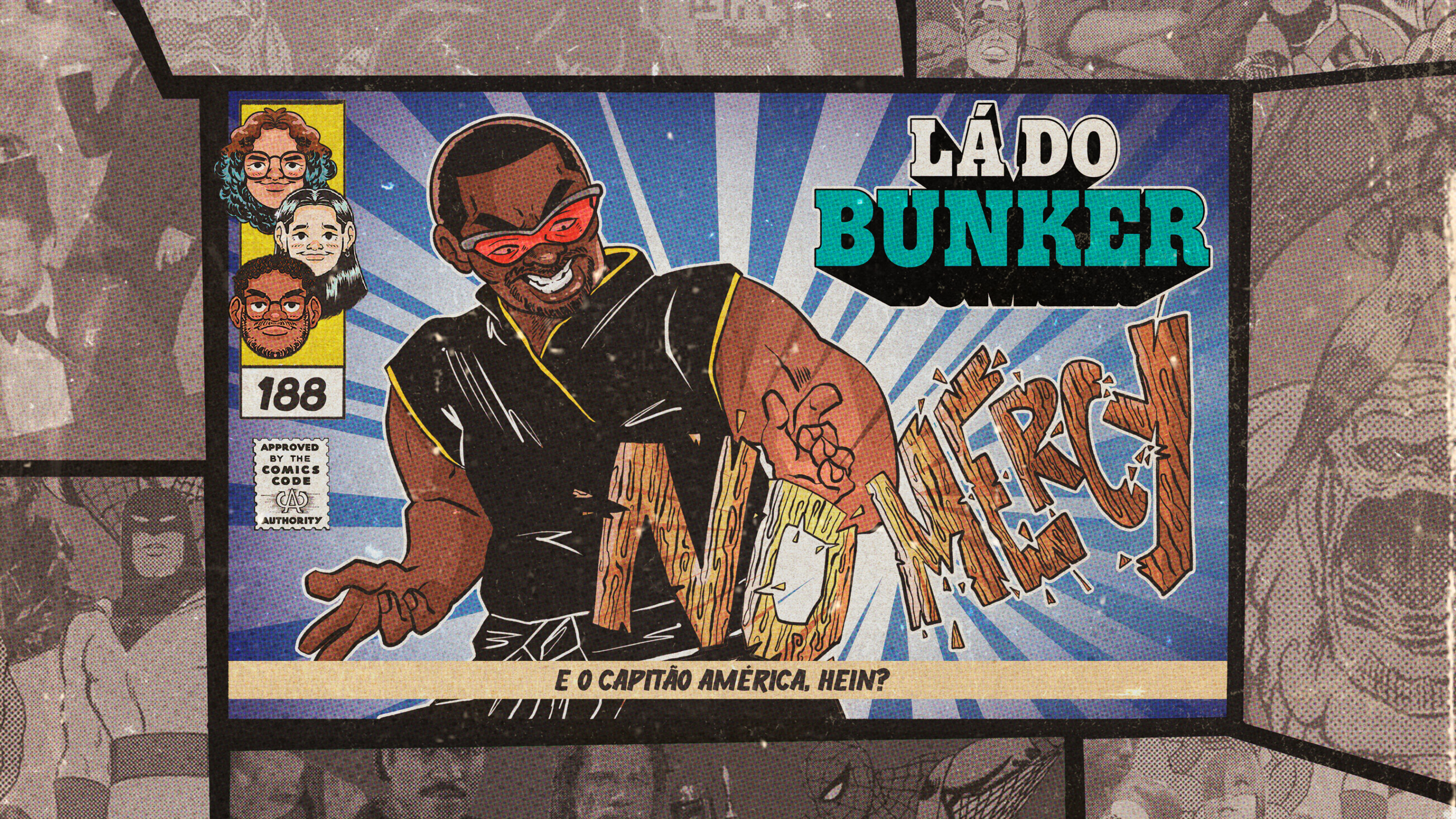 E o Capitão América, hein?