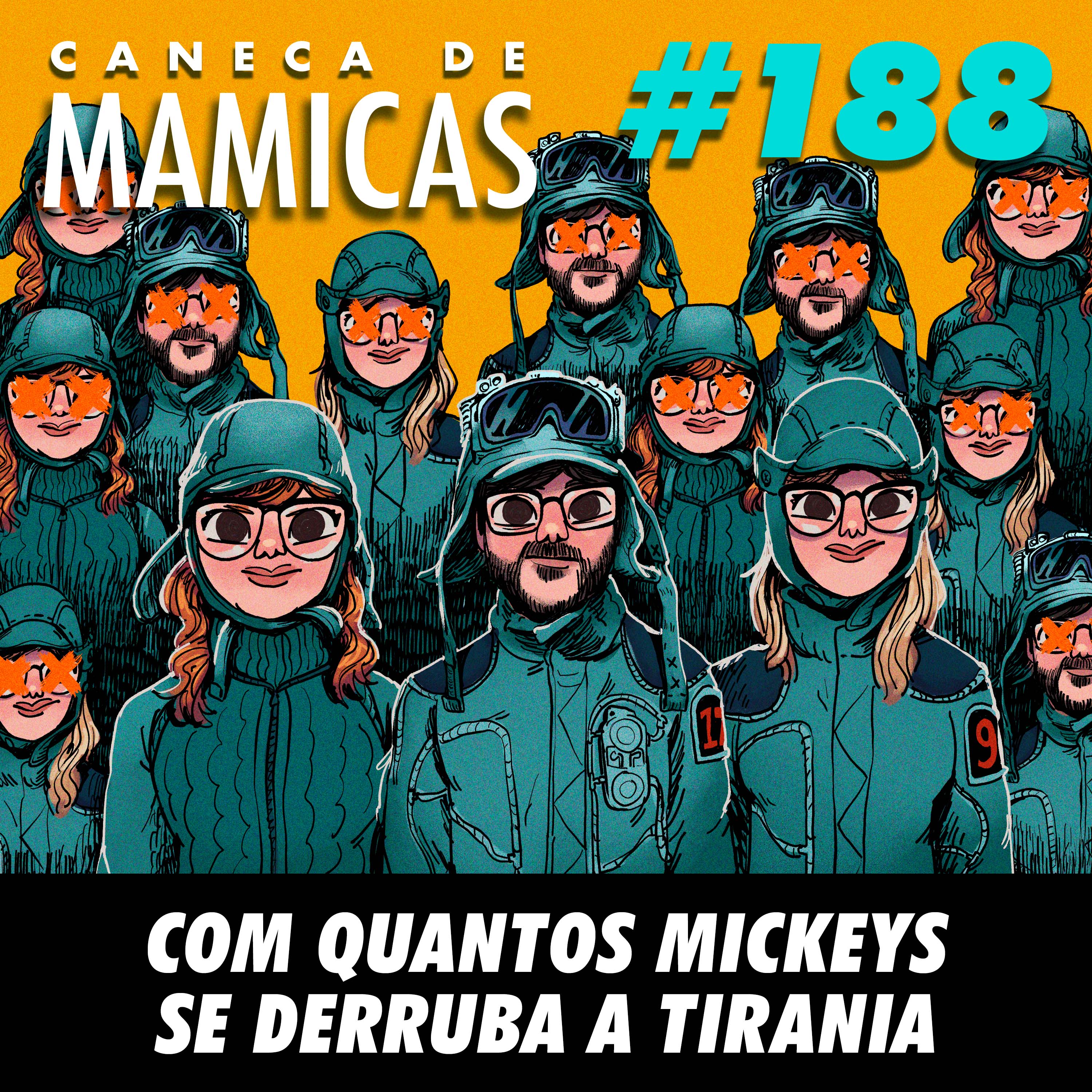 Caneca de Mamicas 188 - Com quantos Mickeys se derruba a tirania