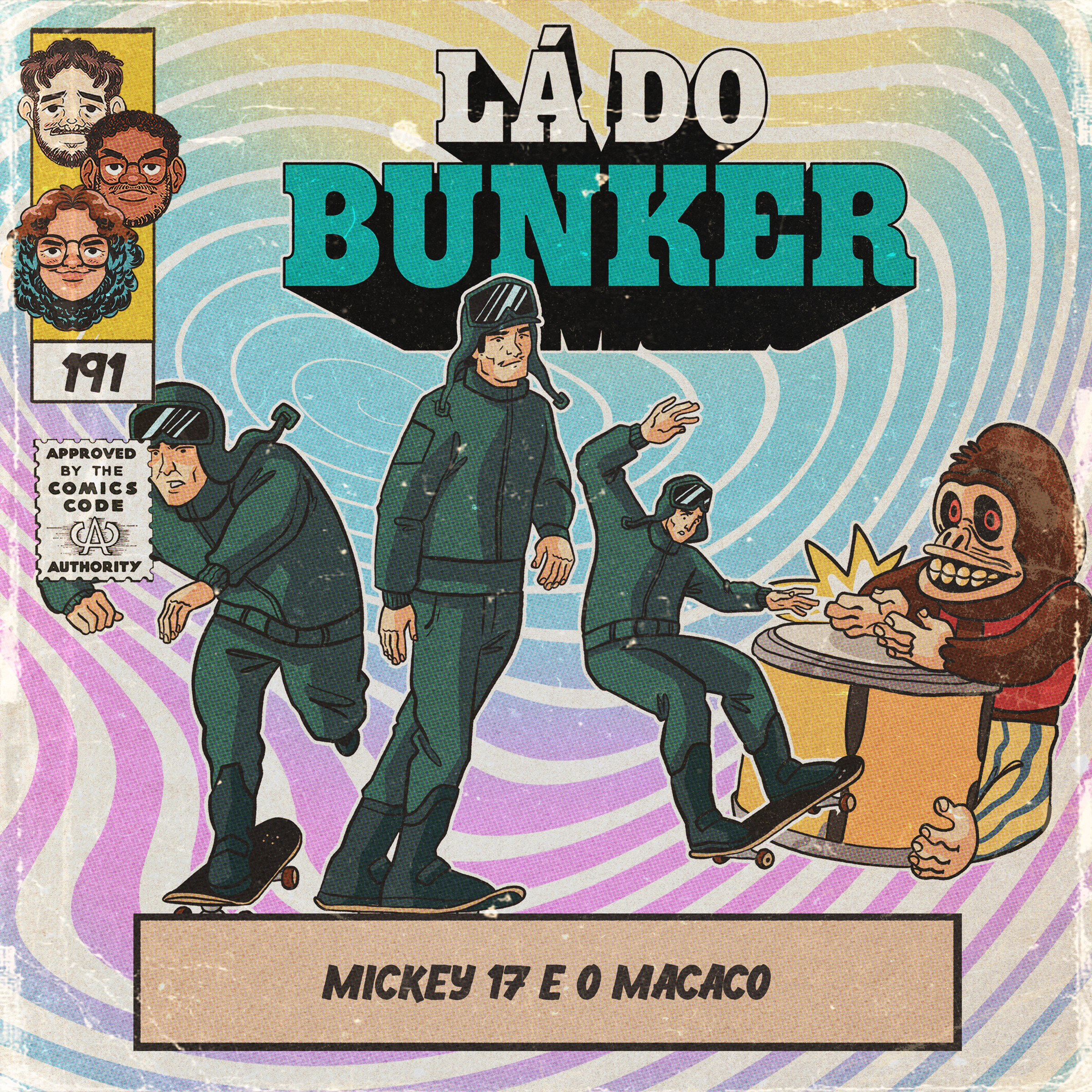 Lá do Bunker 191 - Mickey 17 e O Macaco