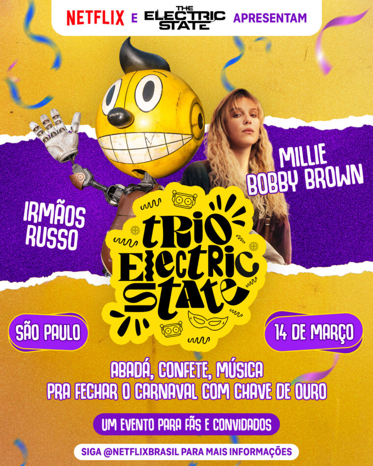 Cartaz de "Trio Electric State", o evento da Netflix que trará Millie Bobby Brown e os Irmãos Russo ao Brasil (Netflix/Reprodução)
