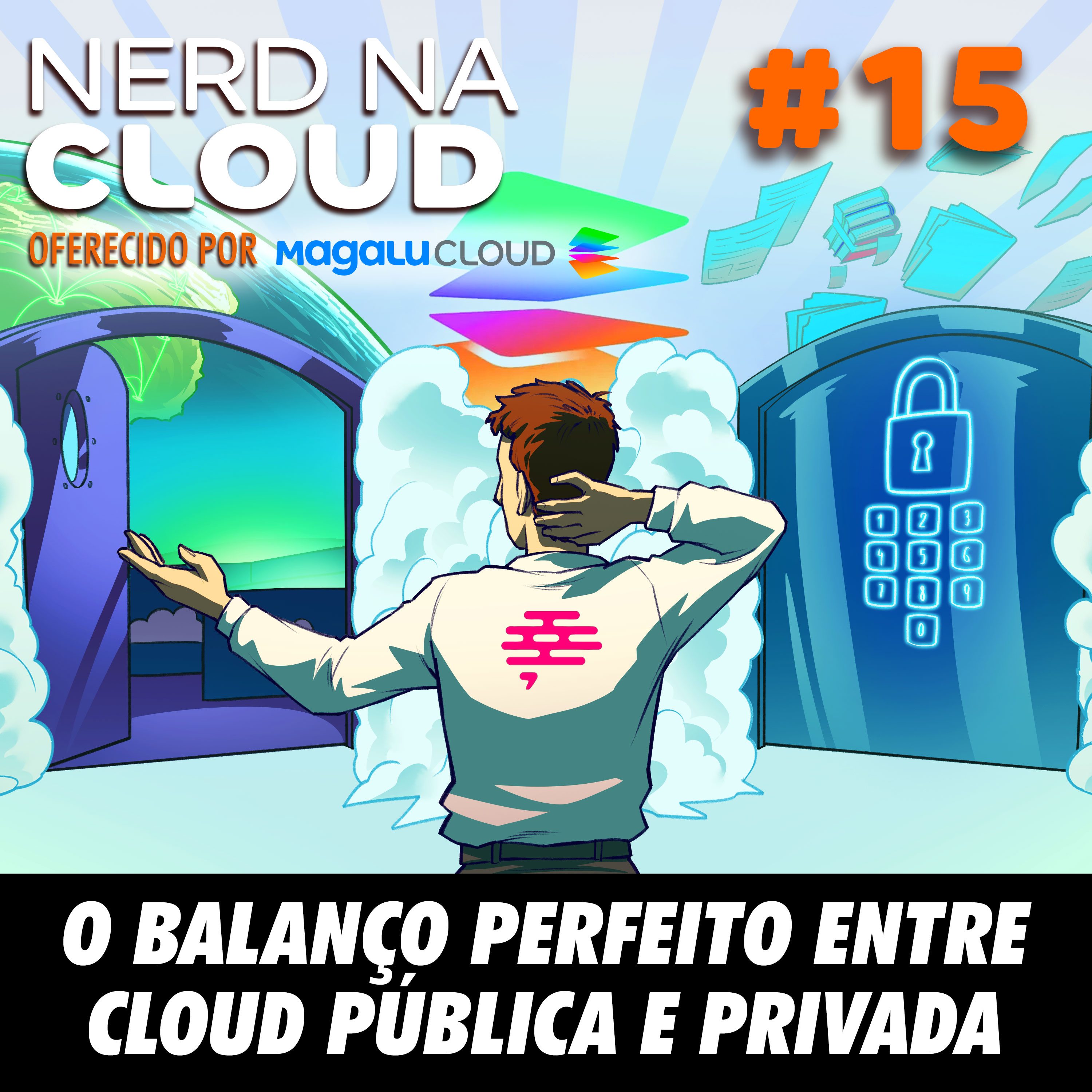 O balanço perfeito entre Cloud pública e privada