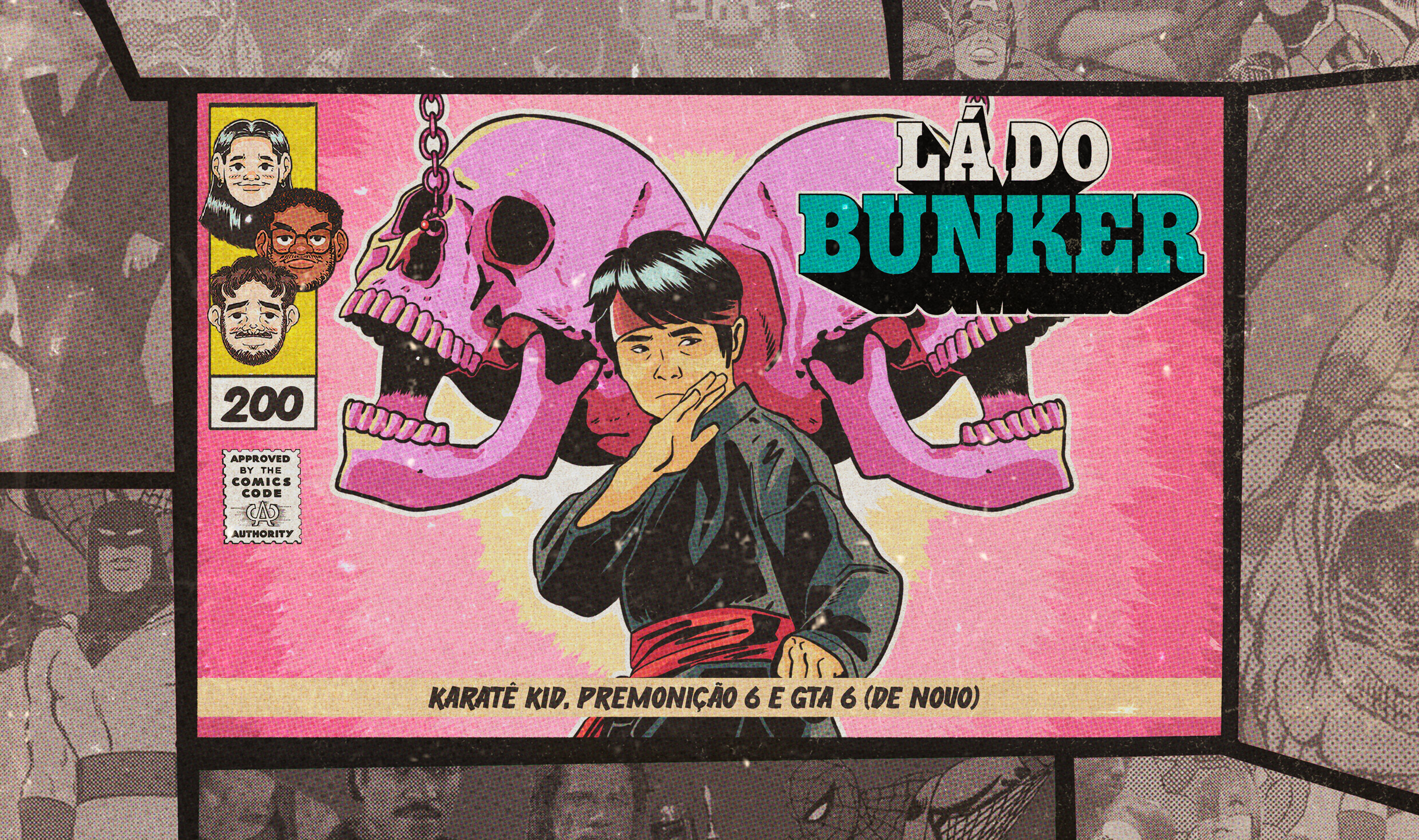 Capa do episódio Karatê Kid, Premonição 6 e GTA 6 de novo –