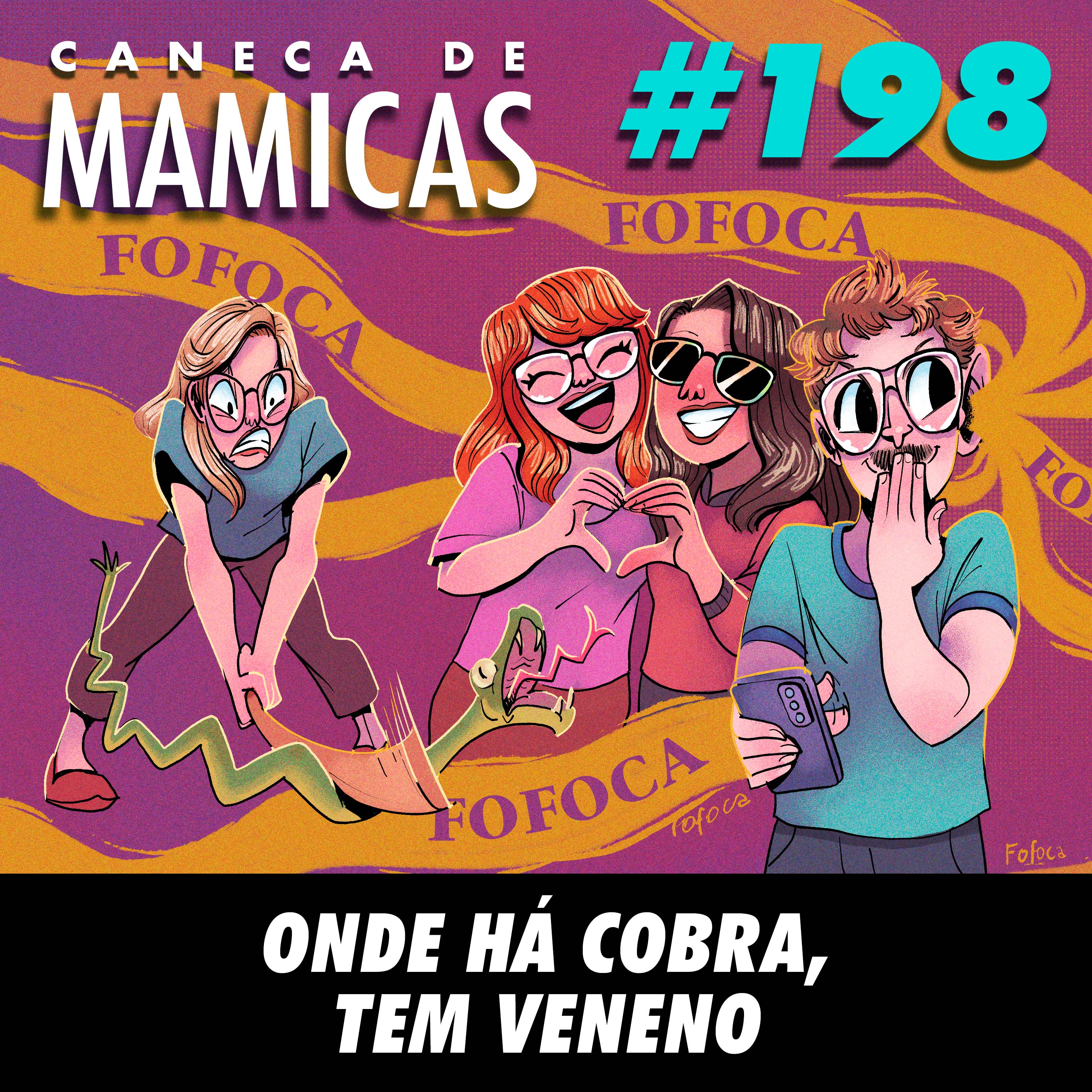 Onde Há Cobra, Tem Veneno