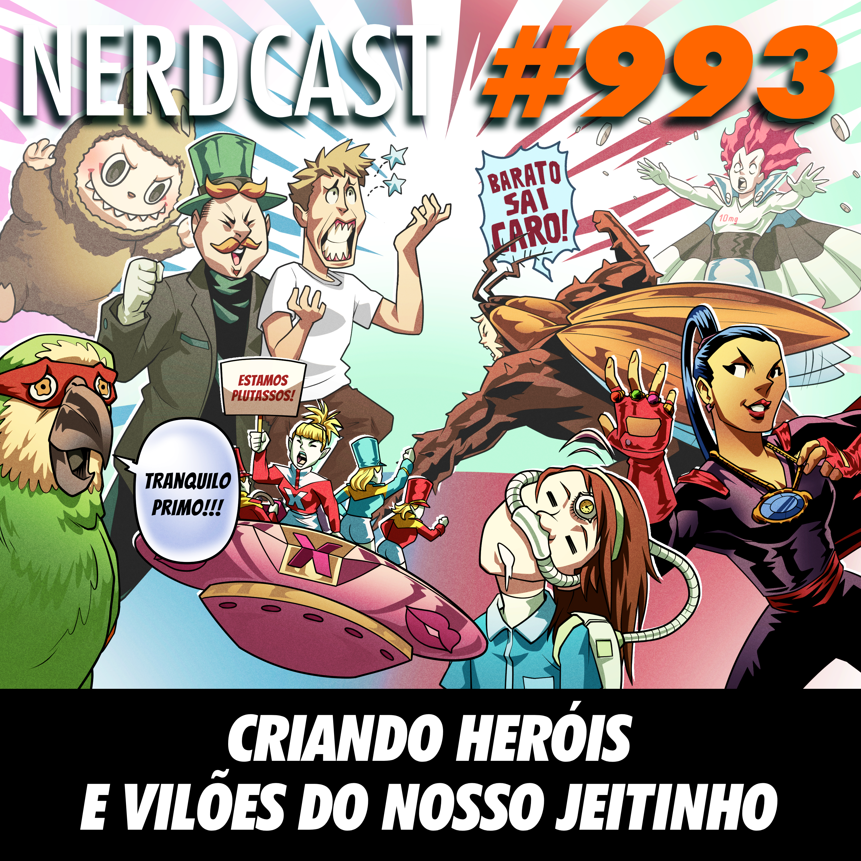 Inventando Heróis e Vilões do nosso jeitinho