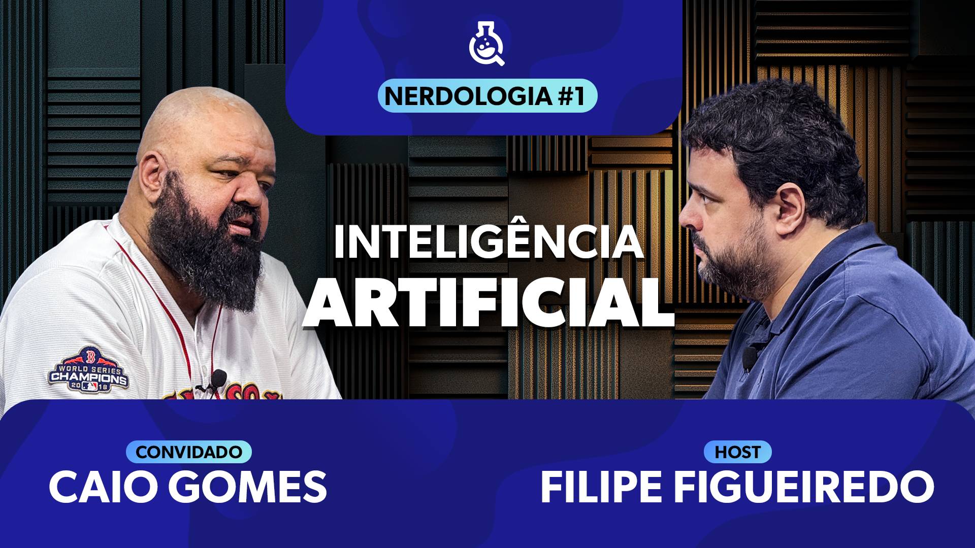 Capa do episódio Inteligência Artificial com Caio Gomes | Nerdologia #01